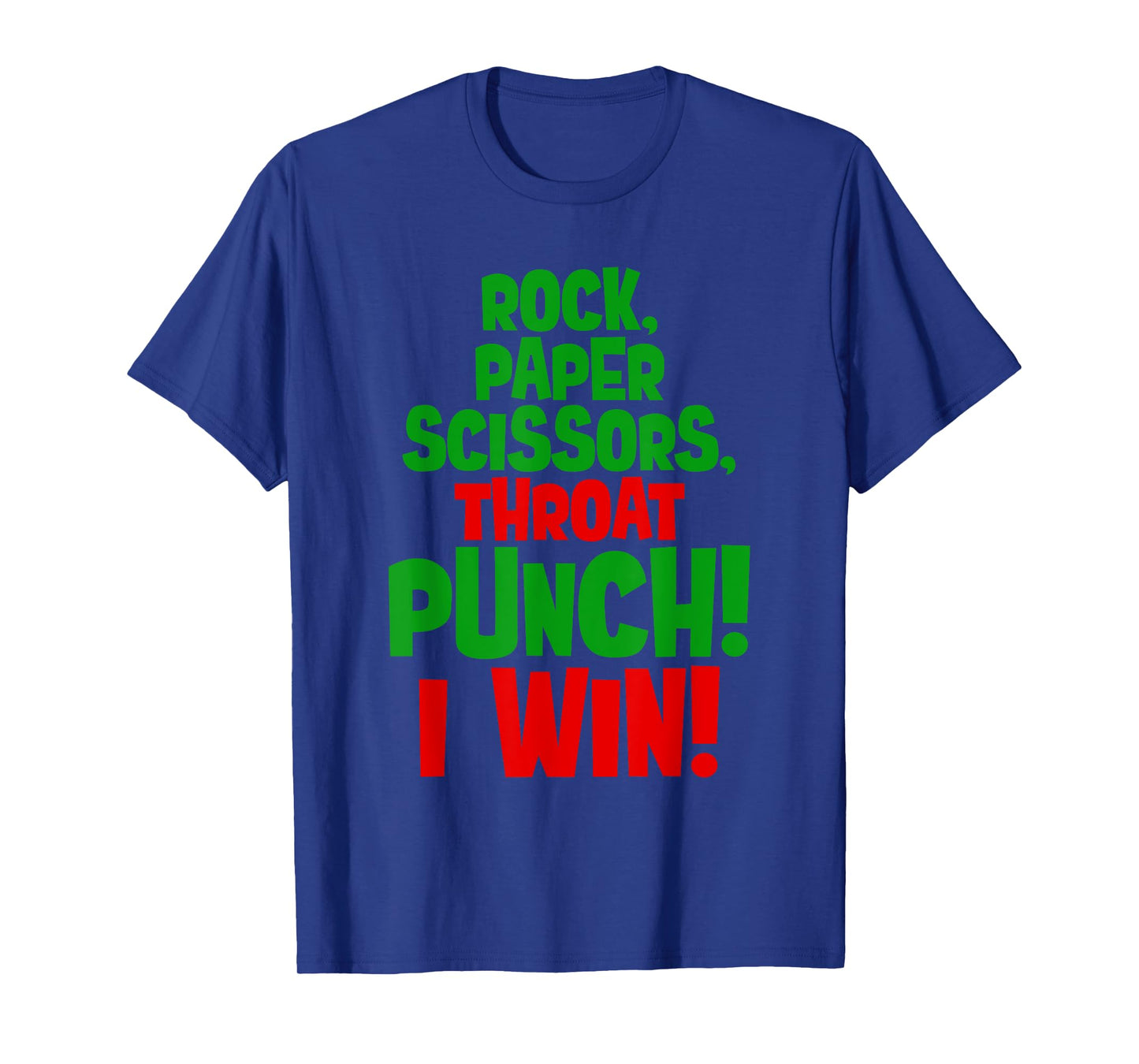 rock paper scissors throat punch I win green hand costume T-Shirt