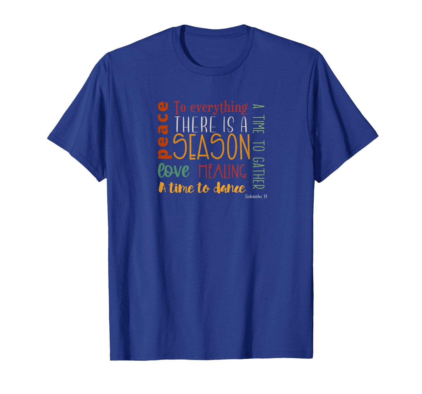 Ecclesiastes 3 Bible Verse Typography Fall Autumn Religious T-Shirt
