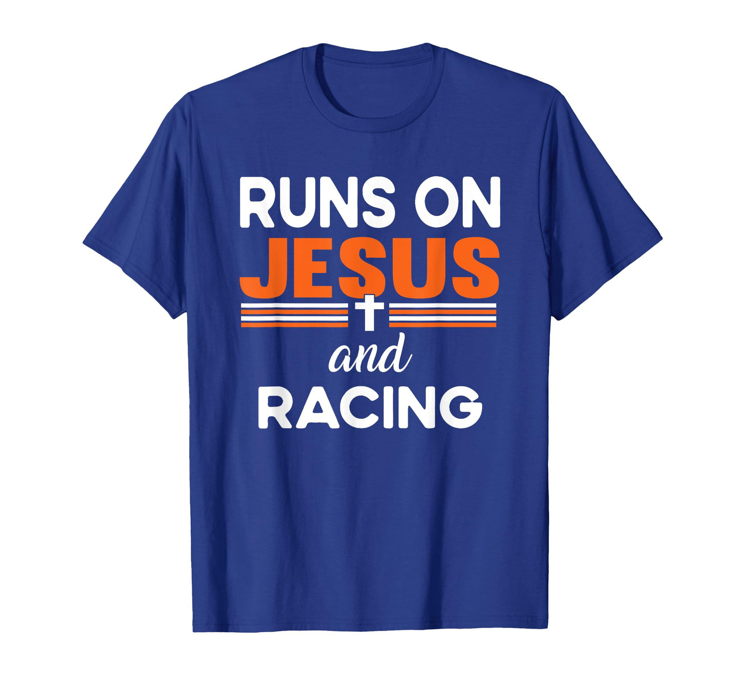 Runs on Jesus and Racing Christian Religious T-Shirt