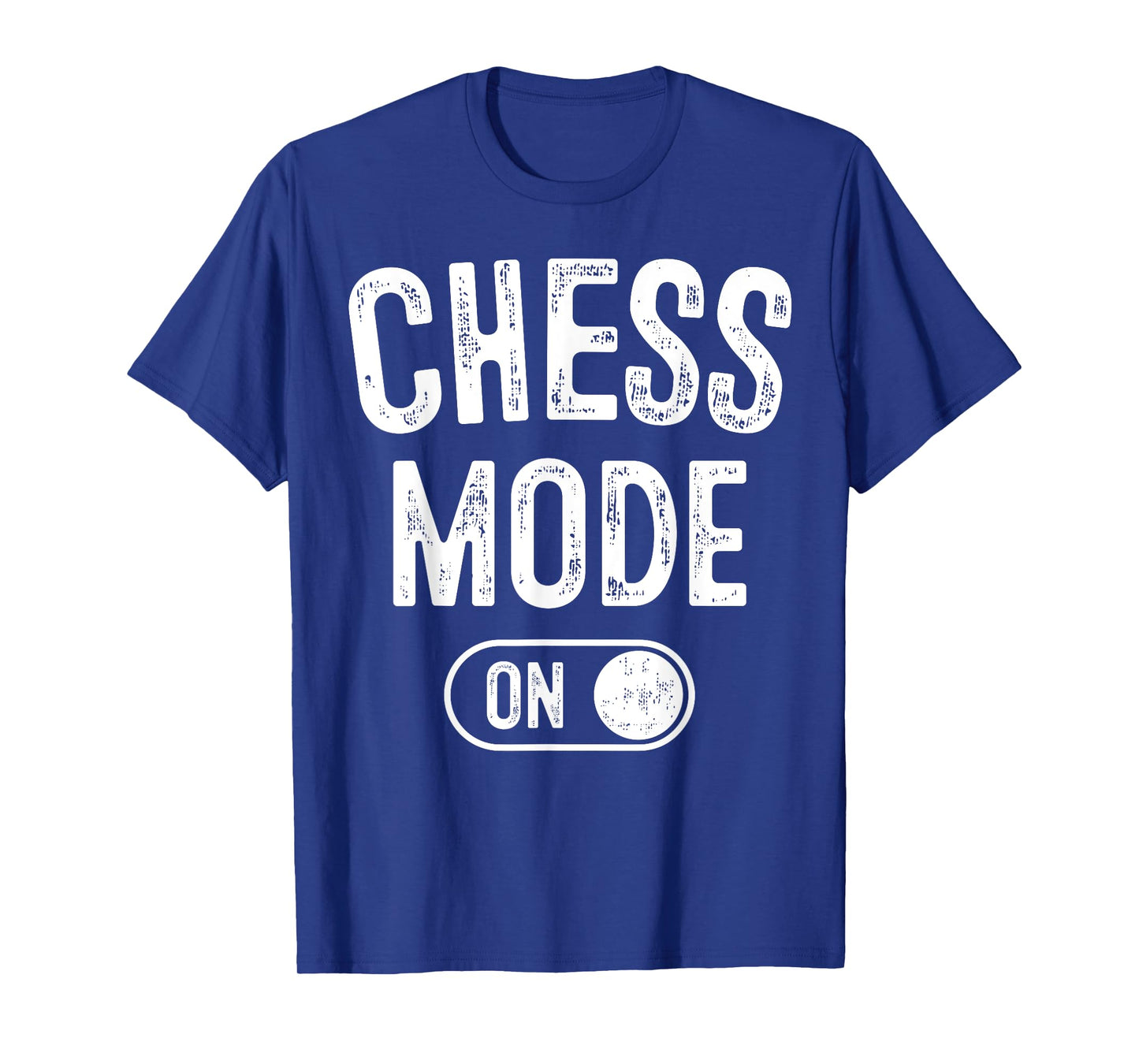 Chess Mode On Funny Grandmaster Gift Chess Player Fan T-Shirt