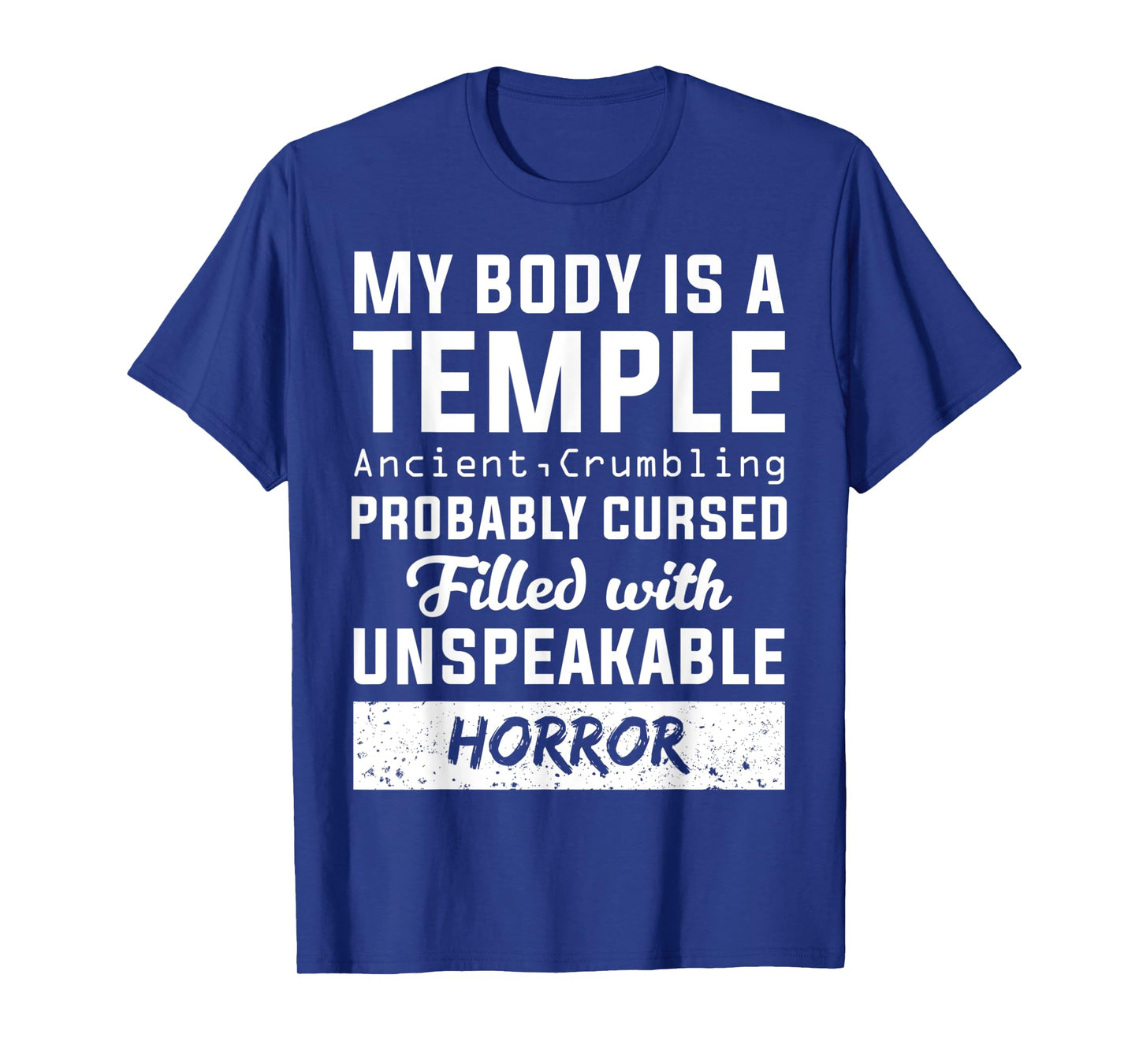 My Body Temple Ancient Crumbling Cursed Christmas Gift T-Shirt