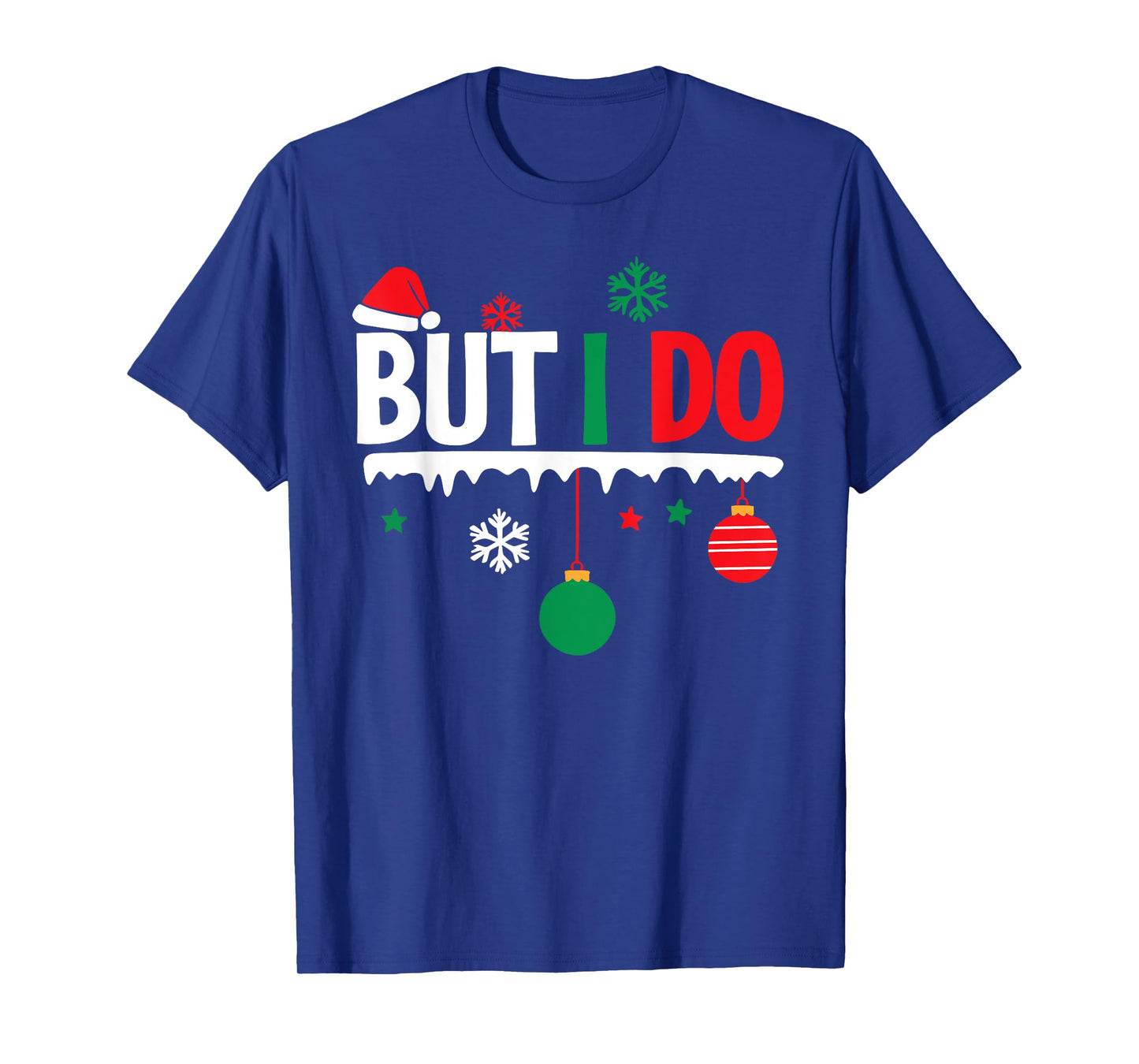 I Don't Do Matching Christmas Outfits But I Do Funny Couples T-Shirt