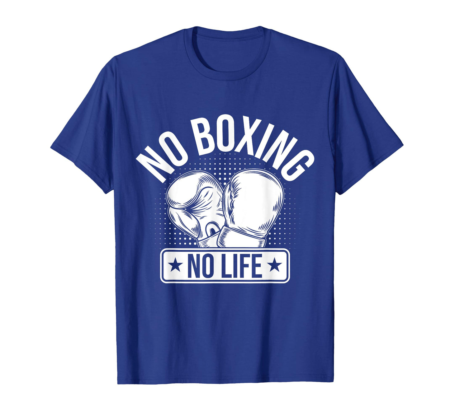No Boxing No Life T-Shirt