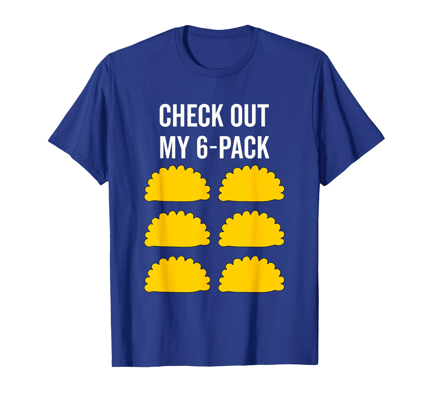 Pierogi 6 Pack Polish Culture Poland Gym Six Pack Funny Gift T-Shirt