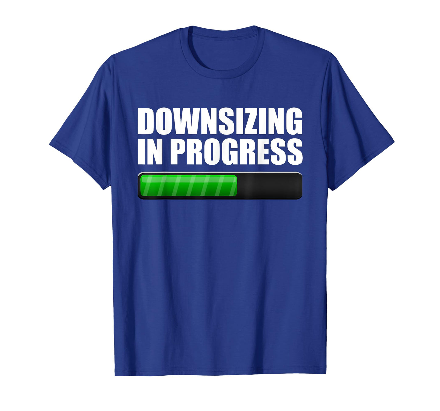 Downsizing In Progress Bar Weight Loss Funny Get Fit T-Shirt T-Shirt