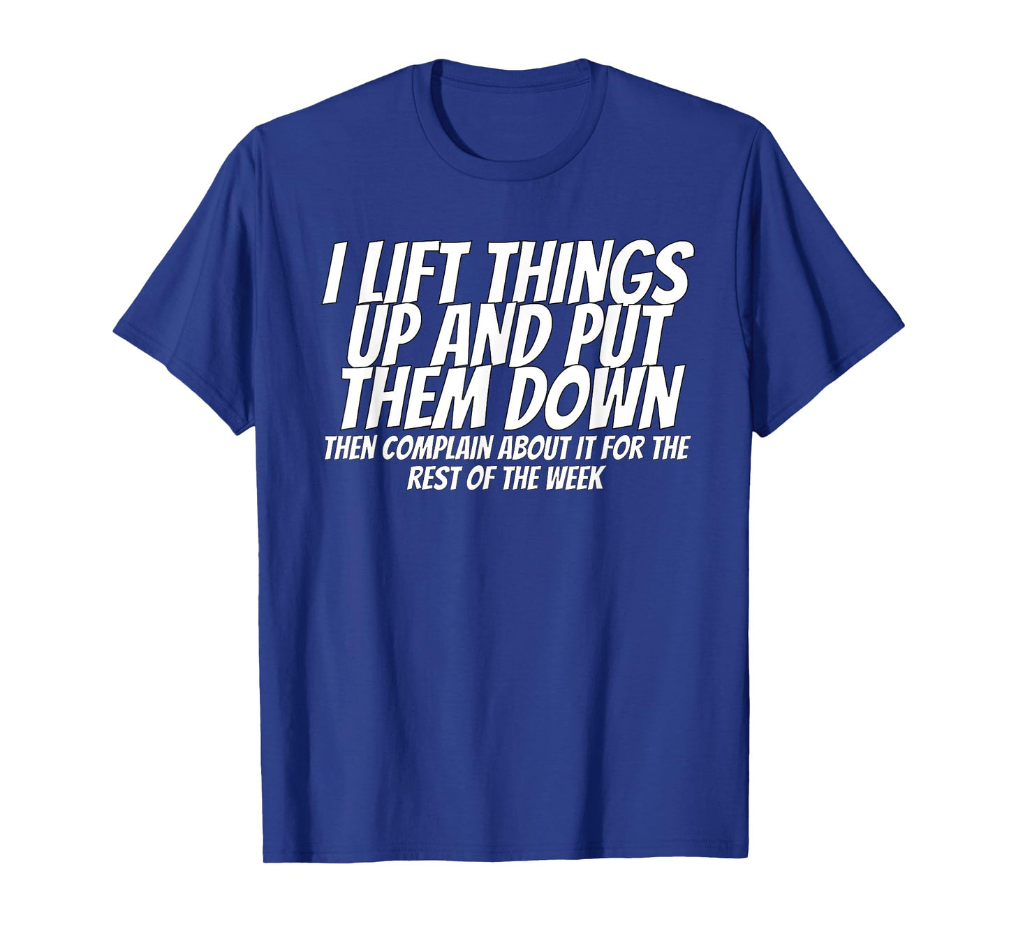 I Pick Things Up And Put Them Down Lifting Clothes Unisex-Adults Black Small Modern Crew Collar Short Sleeve T-Shirt