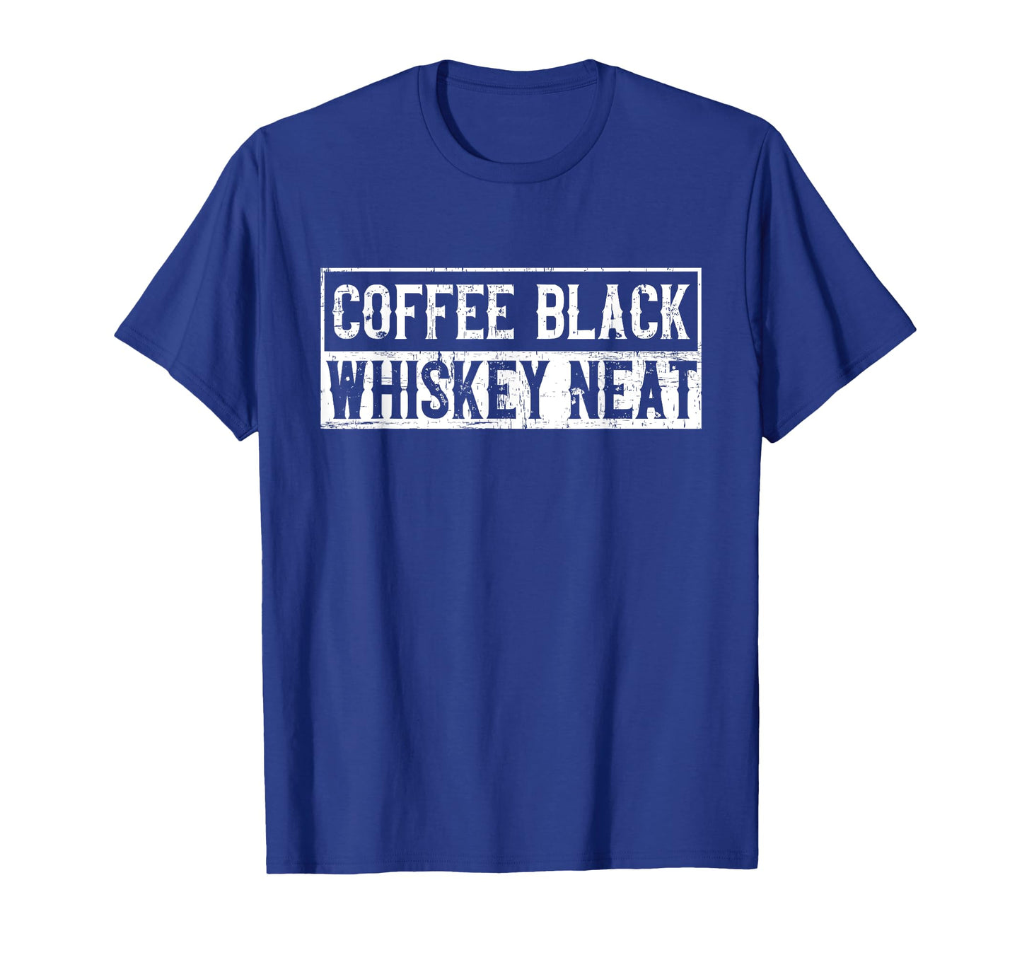 Coffee Black Whiskey Funny Neat Bourbon Whisky Scotch T-Shirt