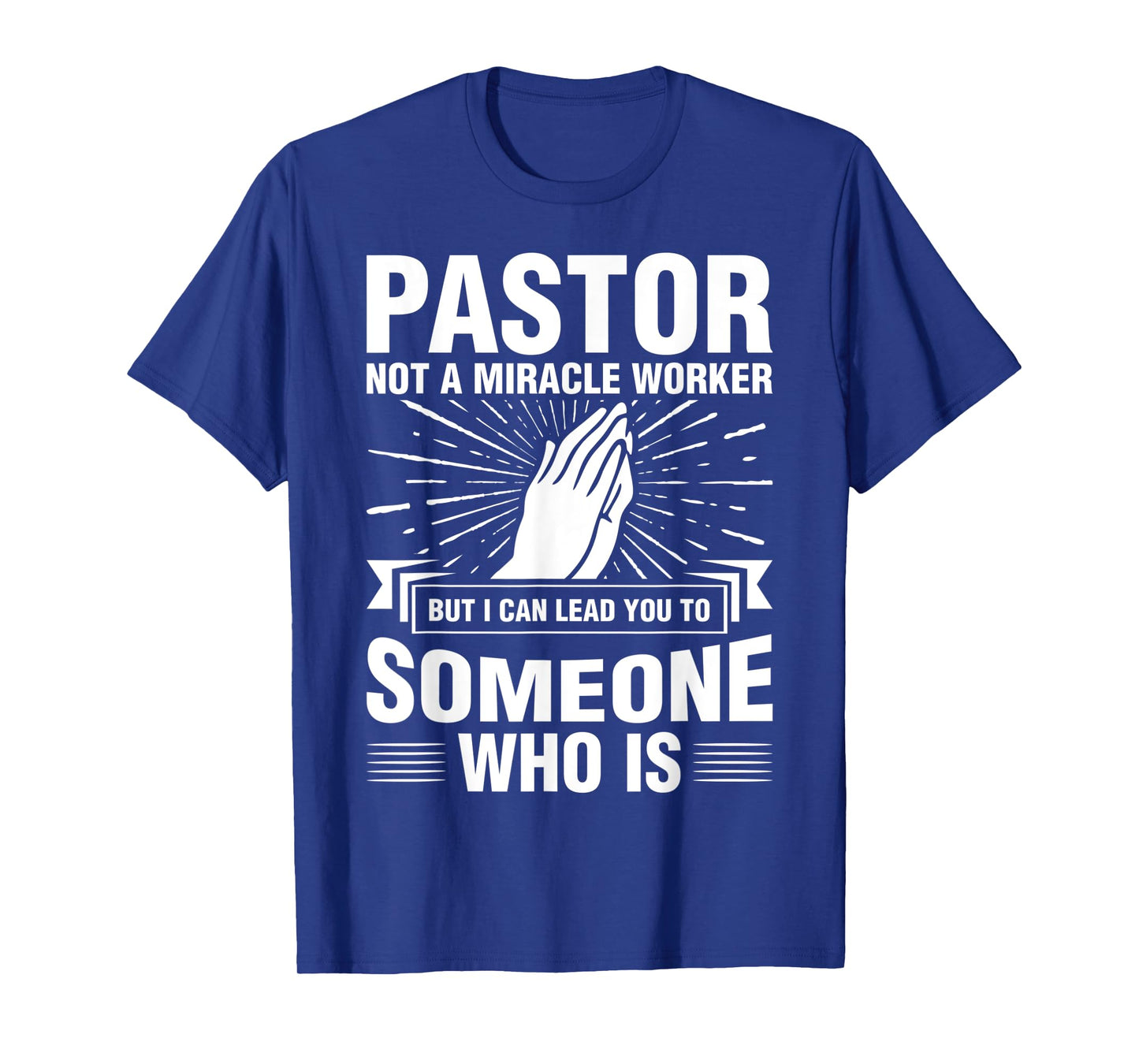 Pastor Shirt Preacher Miracle Worker Clergyman Cleric T-Shirt
