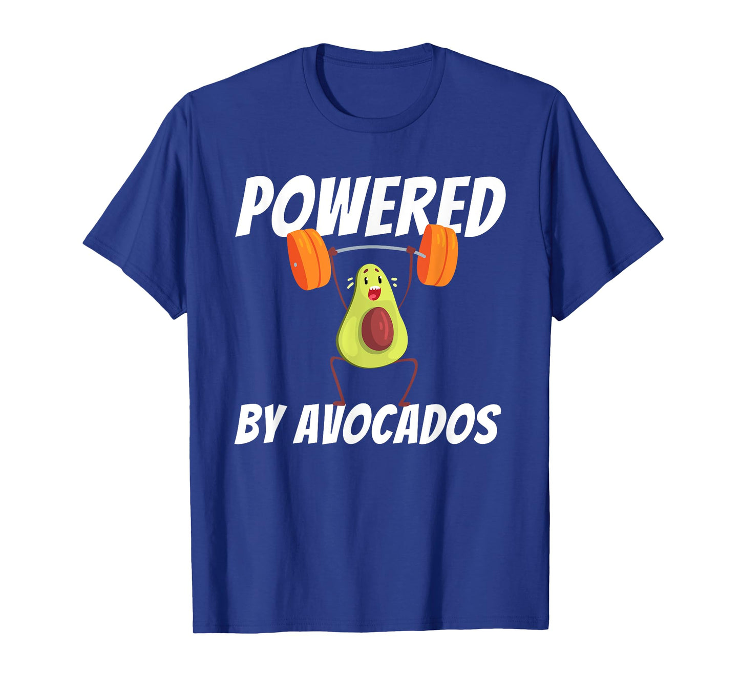 Powered By Avocados Barbell Gym - Avocado Lover & Guacamole T-Shirt