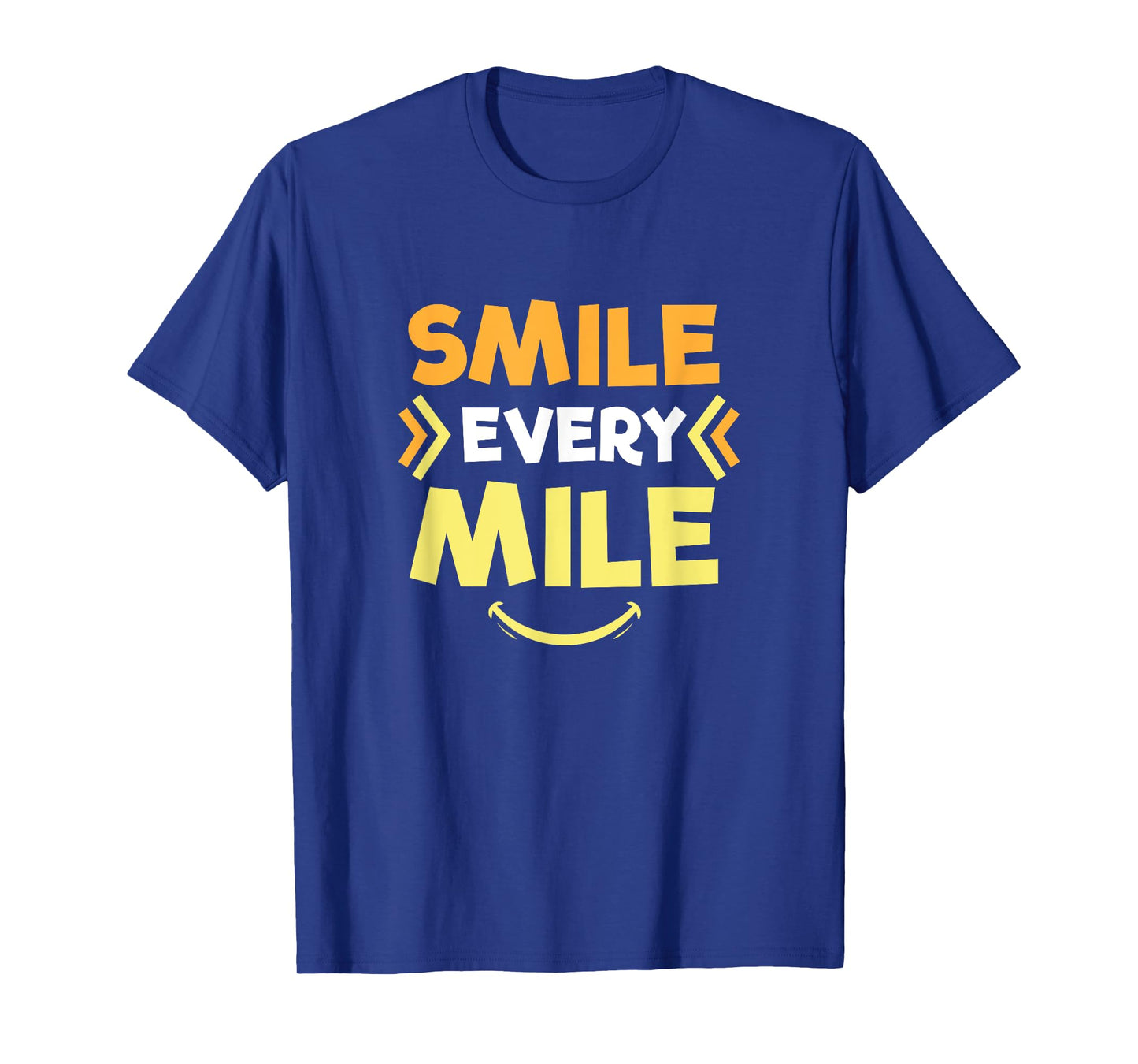 Smile Every Mile Funny Runners Gift T-Shirt