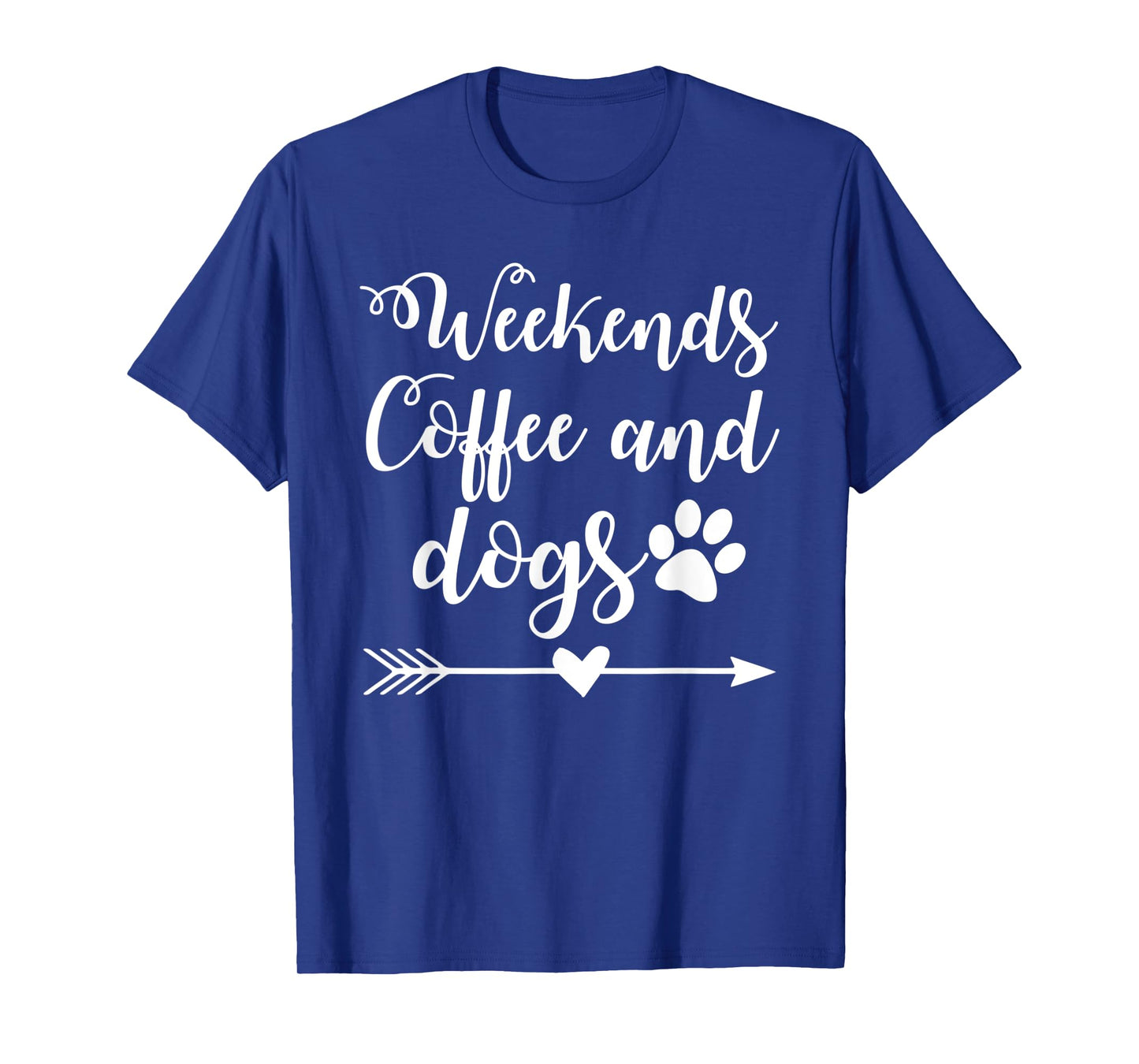 Weekends Coffee And Dogs Shirt