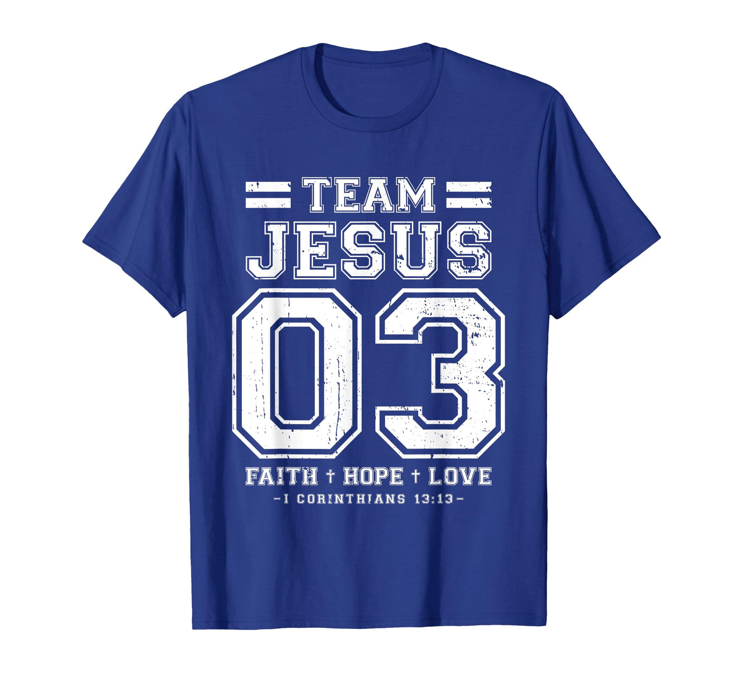 Christian - Team Jesus 03 Faith Hope Love T-Shirt