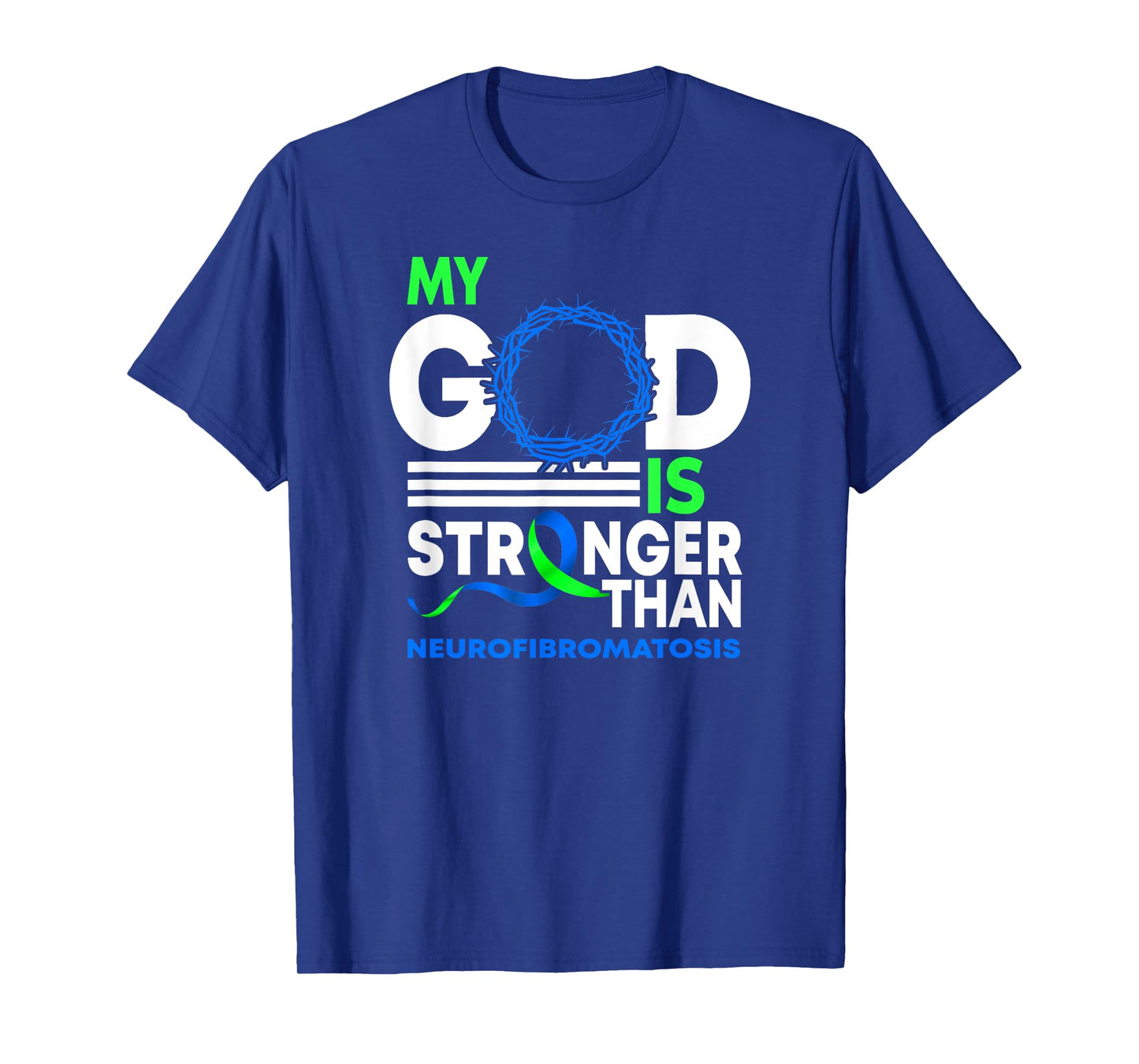 My God Is Stronger Than Neurofibromatosis Awareness Ribbon T-Shirt