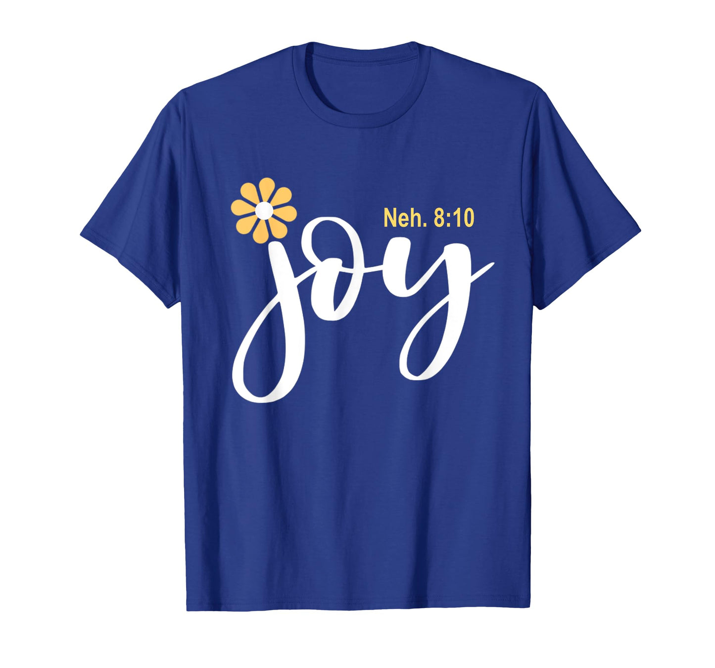 The Joy Of The Lord Is My Strength Vintage Cool T-Shirt