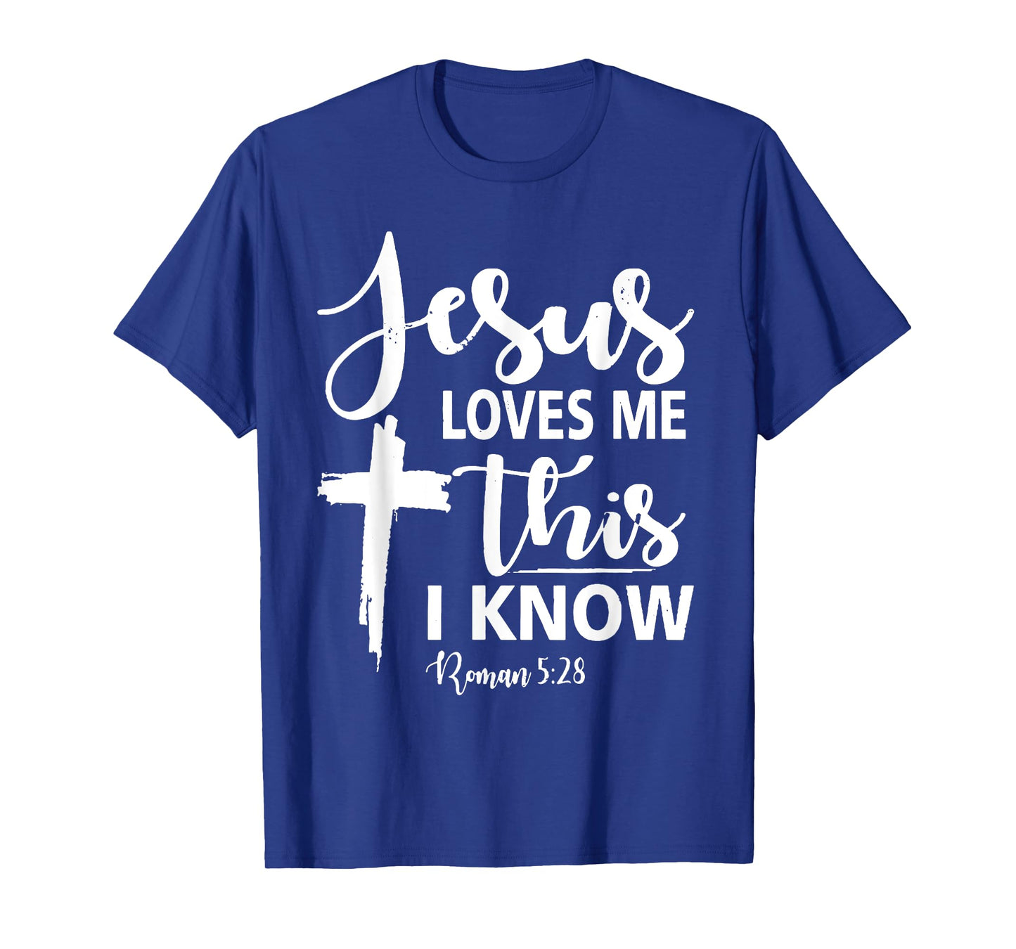 Christian Gift Jesus Love Me This I Know T-Shirt