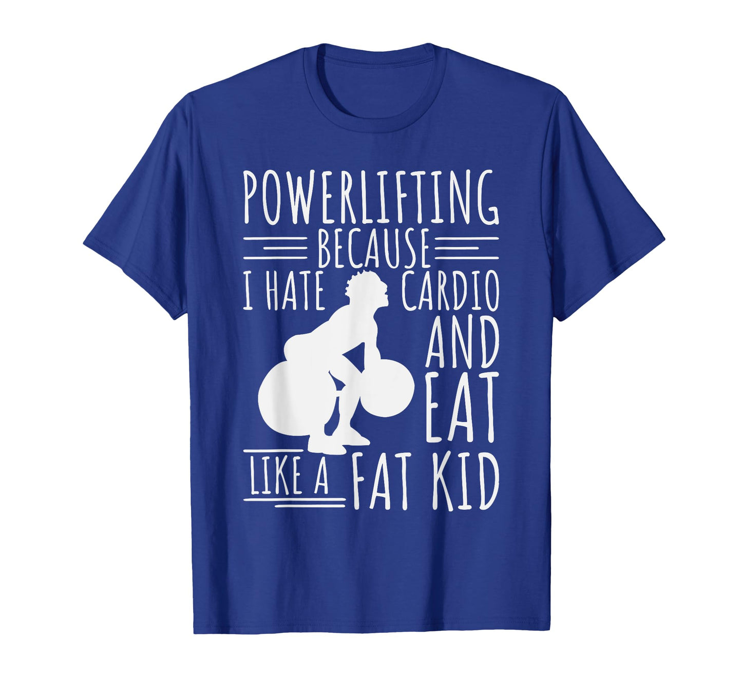 Funny Powerlifting & Weightlifting Apperal For Men Lifters T-Shirt