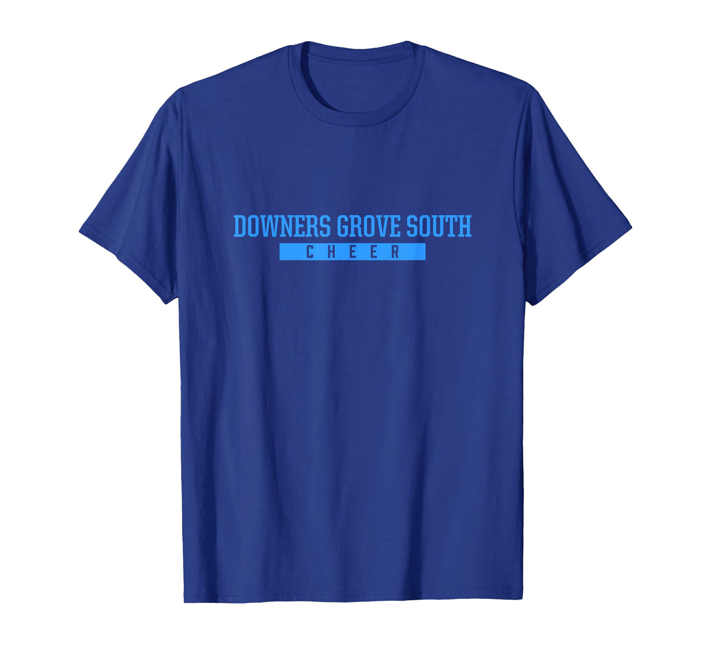 Downers Grove South High School Cheer T-Shirt