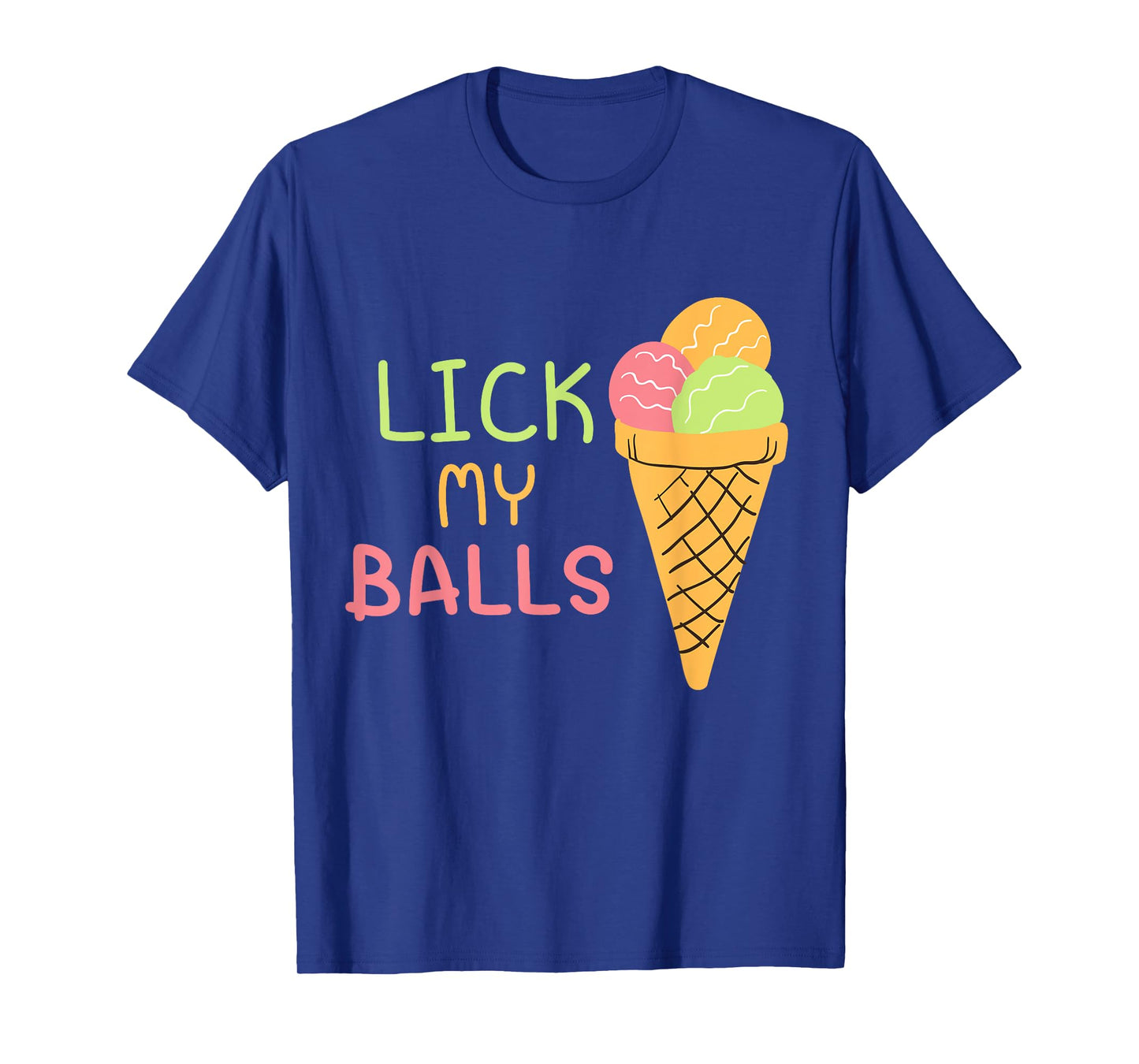 LICK MY BALLS | Funny Shirt Design | Creative Ideas T-Shirt