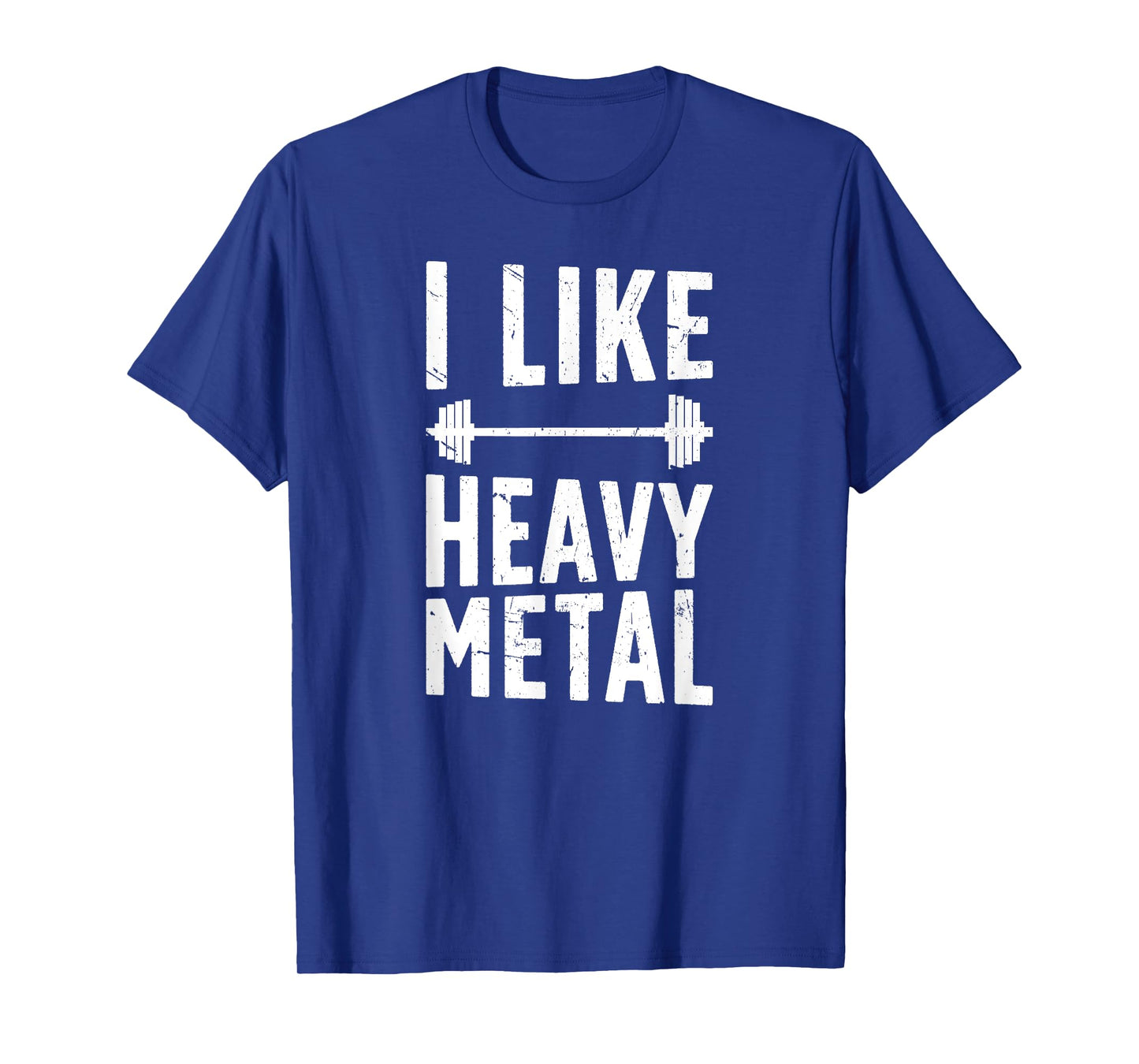 I Like Heavy Metal Weightlifting Weightlifter T-Shirt