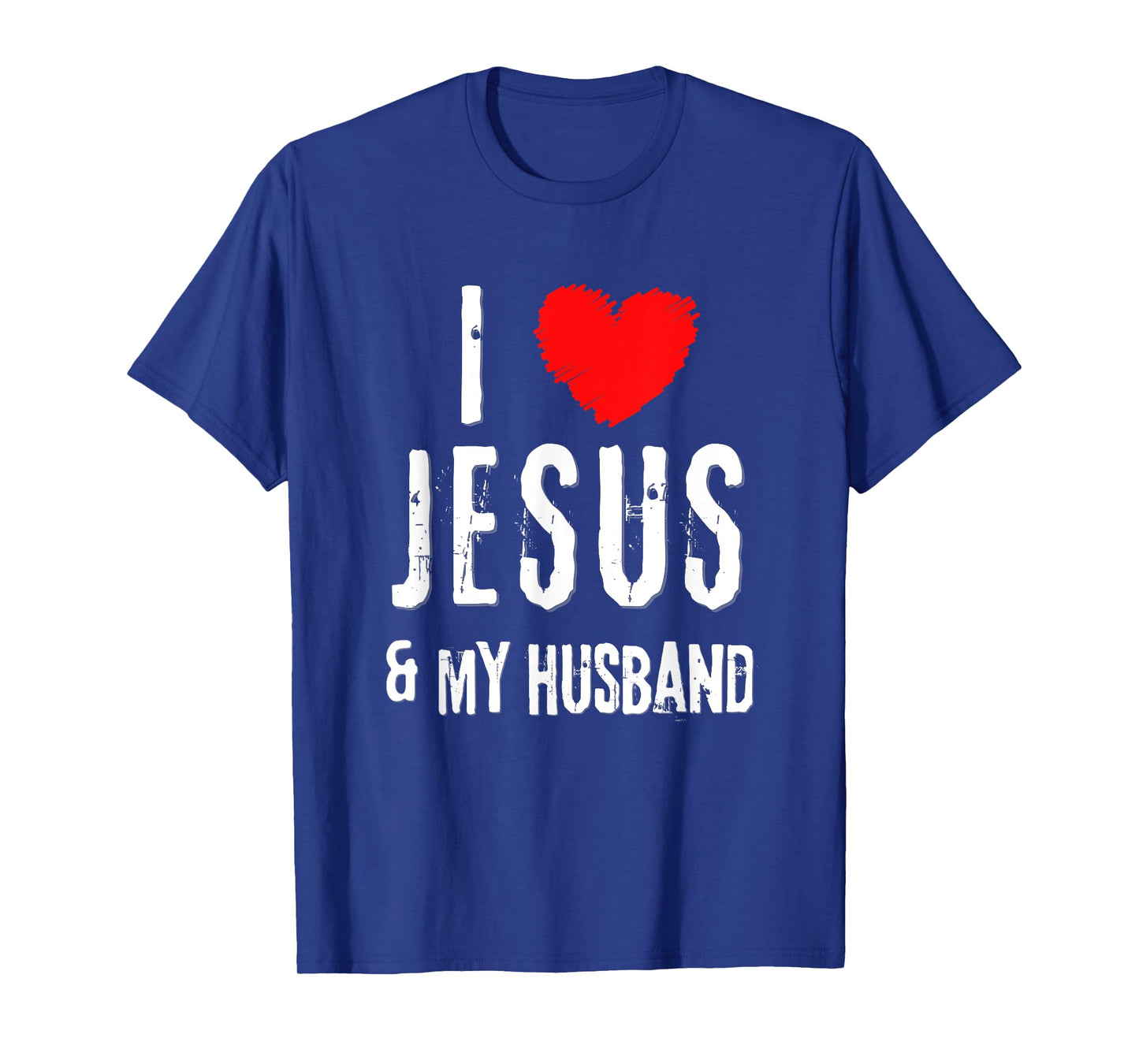 Vintage Grunge I Love JESUS & MY HUSBAND, Christian T-Shirt