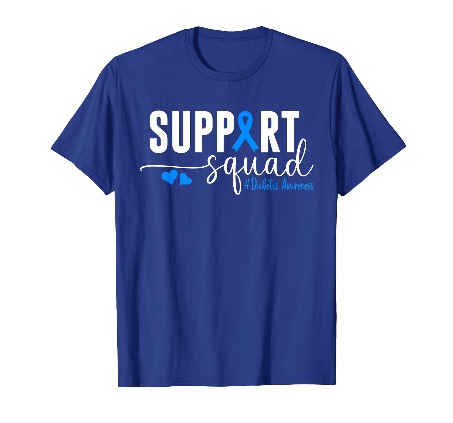 Support Squad Type 1 Diabetes Awareness T1D Blue Ribbon T-Shirt