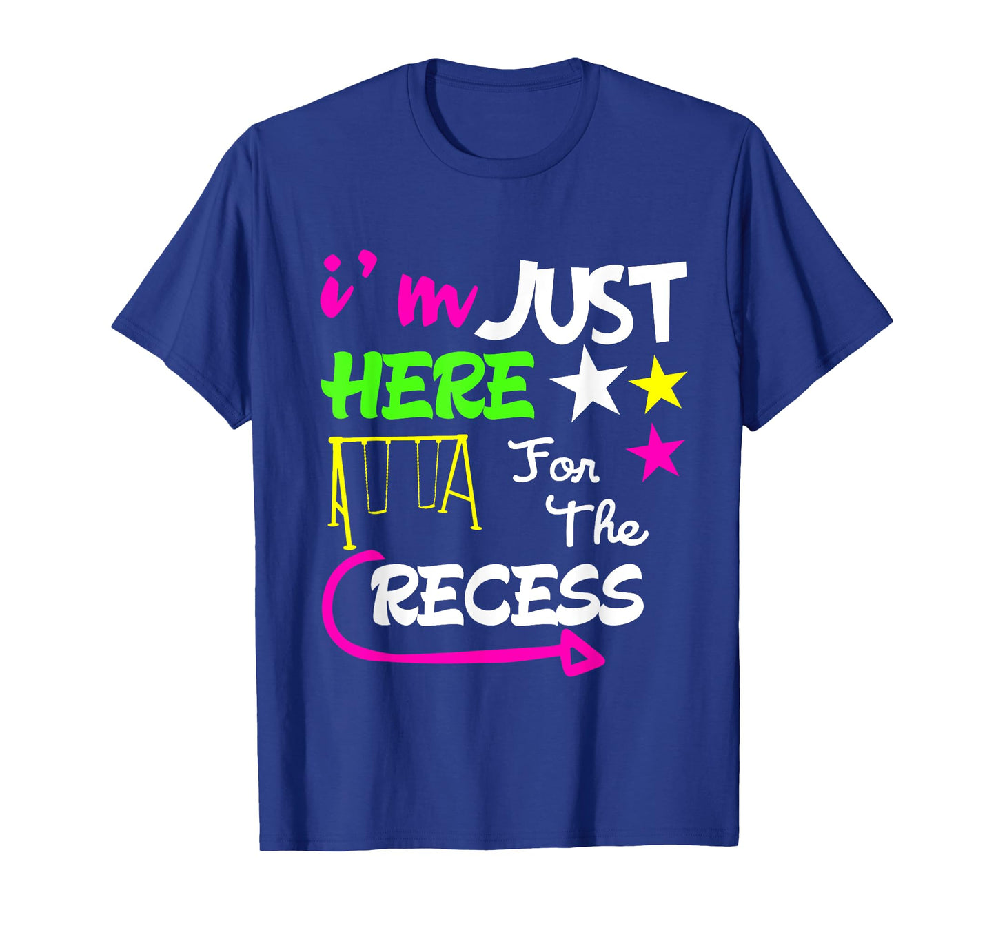 Just Here for the Recess Funny back to school T-Shirt