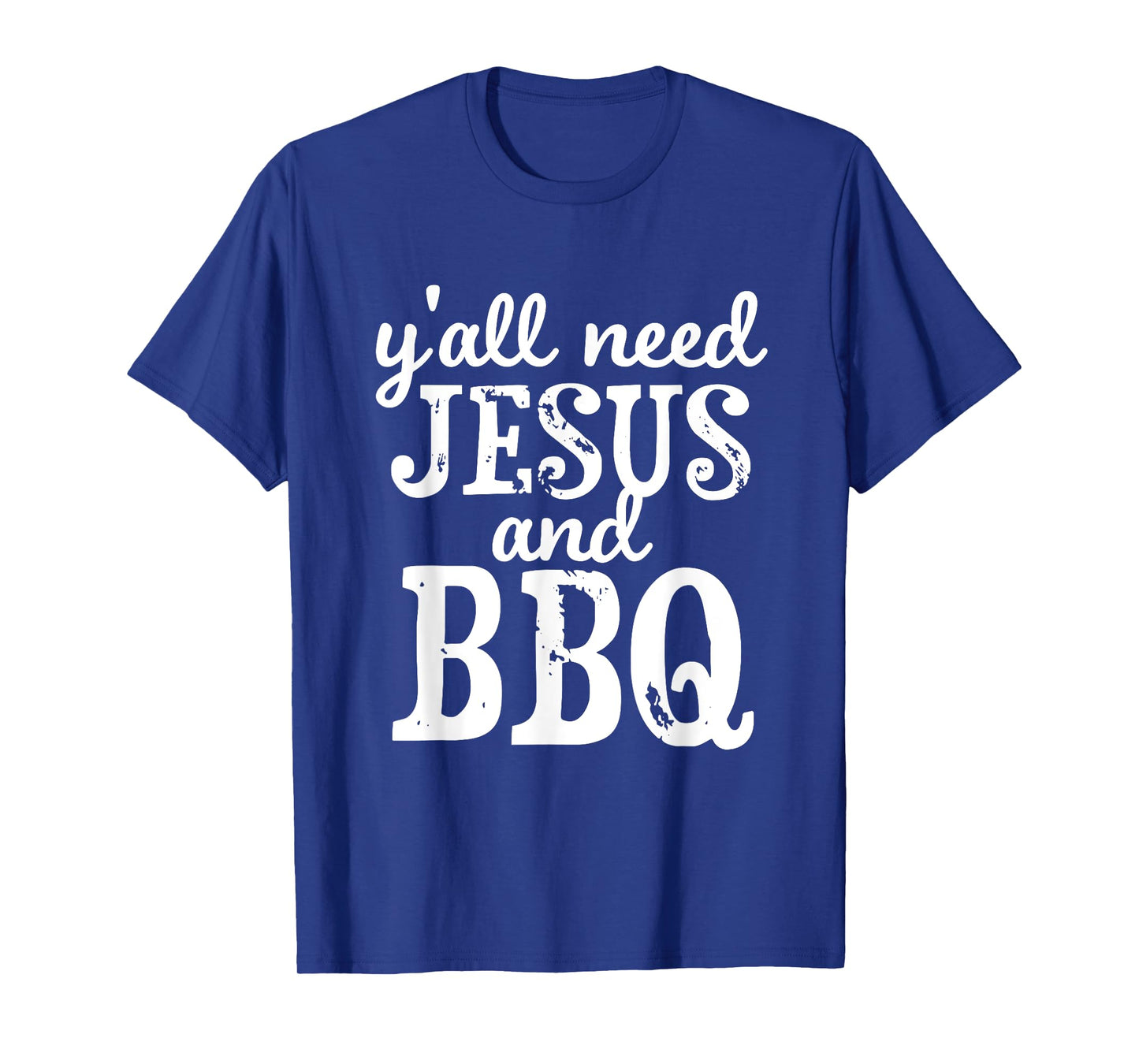 Jesus And BBQ For Religious Barbecue Lovers T-Shirt
