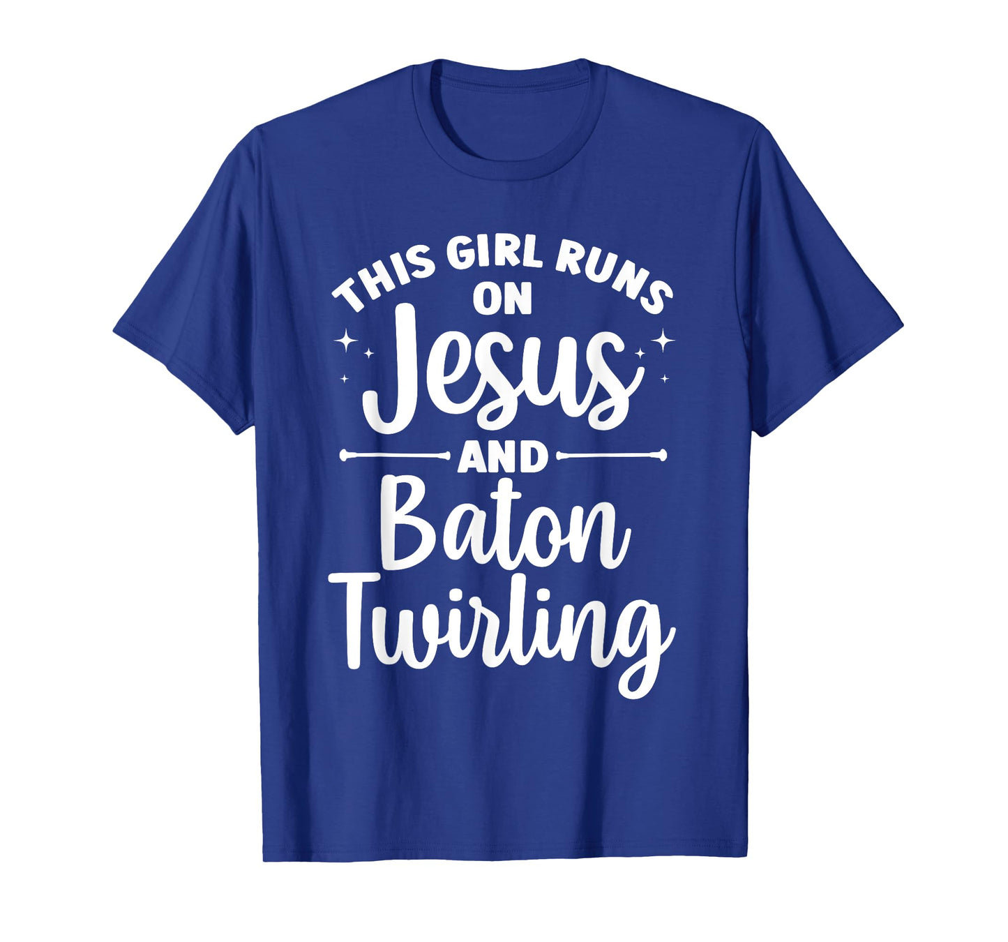 Baton Twirling Art For Women Girls Color Guard Baton Twirler T-Shirt