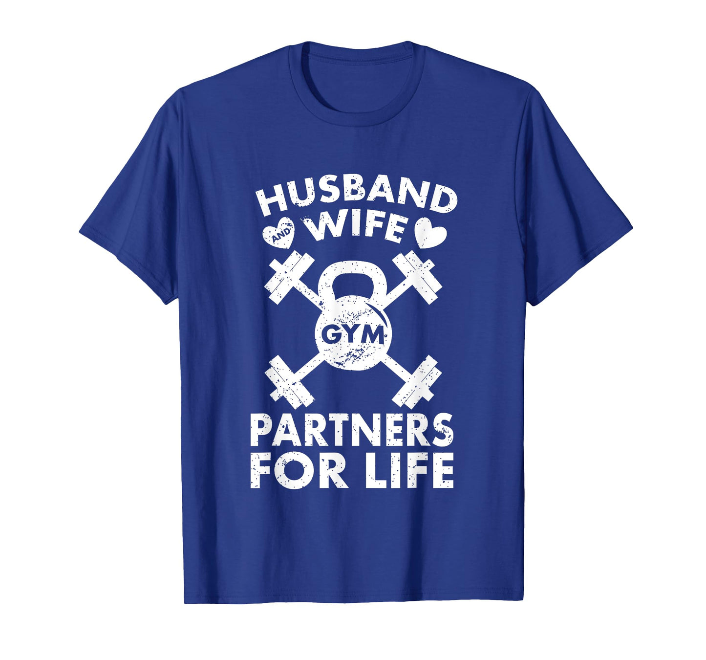 Gym Fitness Couple Tee: Funny Lifting Shirts for Partners T-Shirt