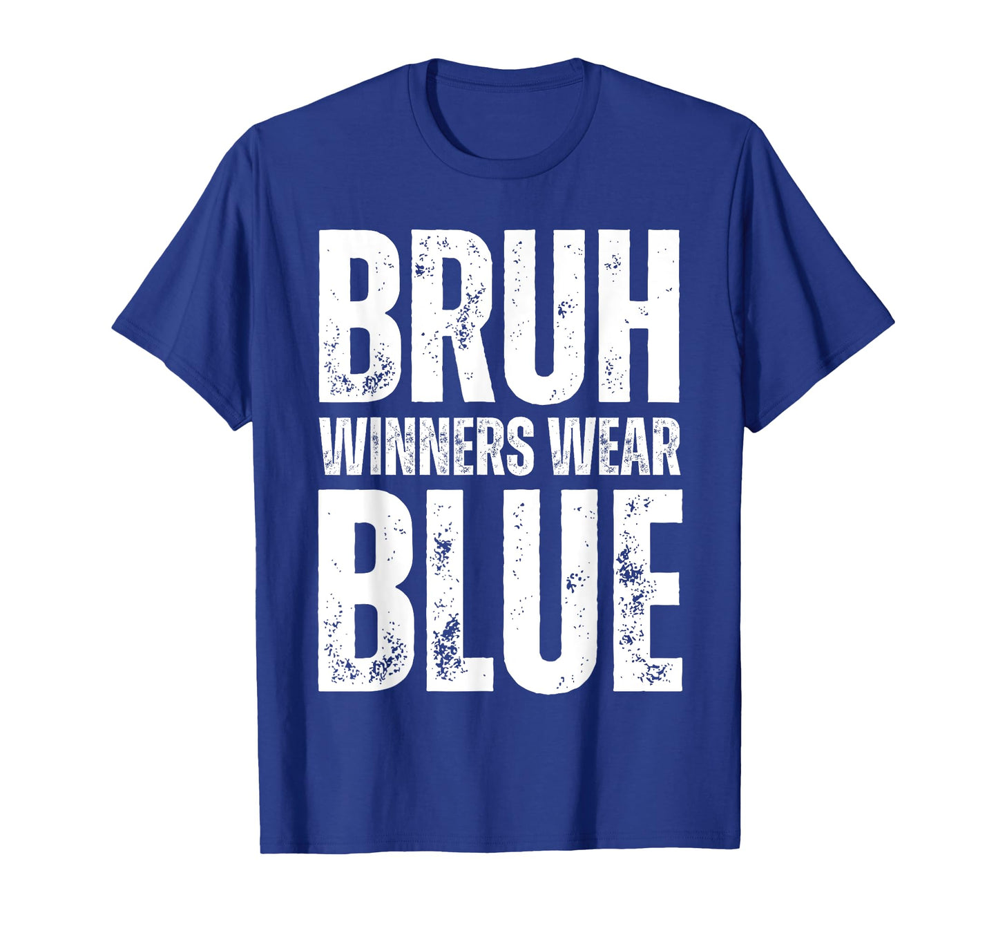 Winners Wear Blue Team Spirit Week Game Color War Sports day T-Shirt