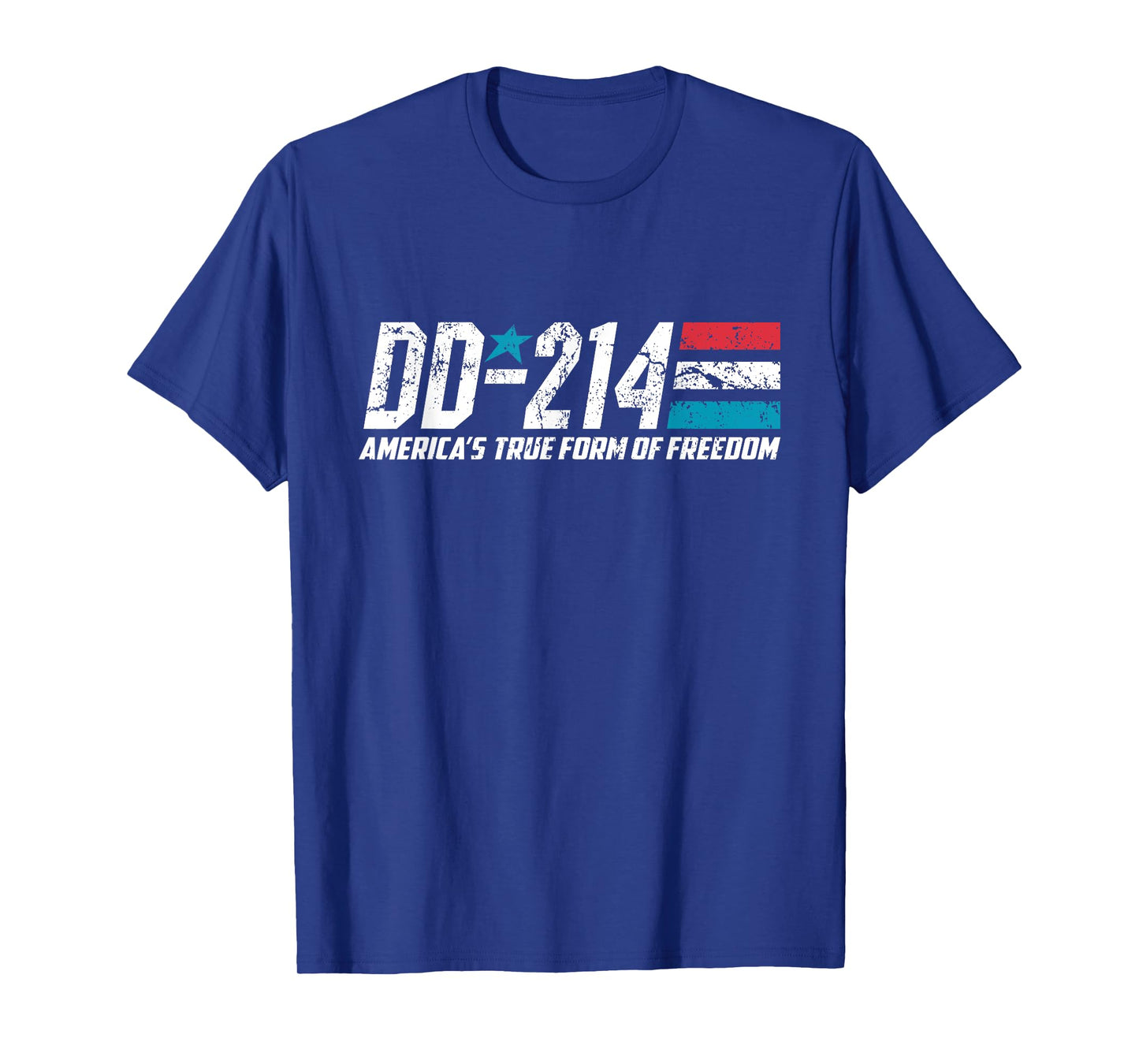 DD-214 America's True Form Of Freedom American USA Military T-Shirt