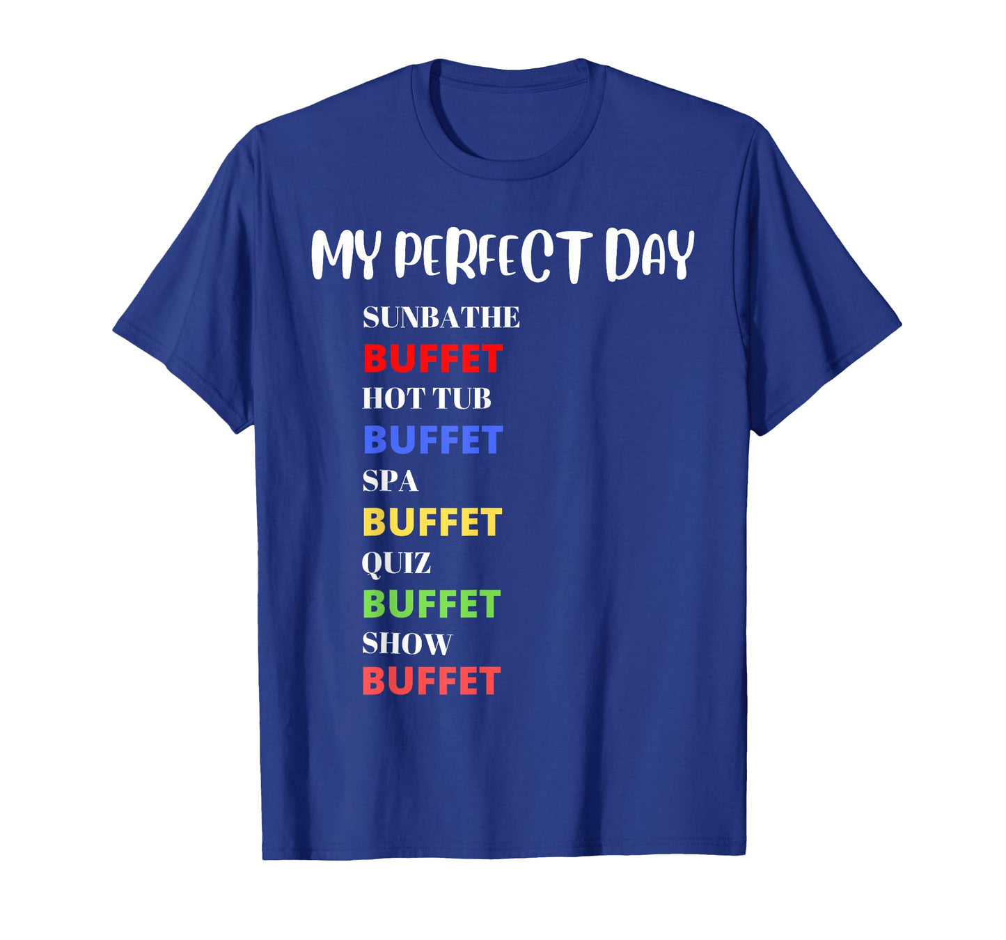 Funny Cruise boat summer holiday buffet design T-Shirt