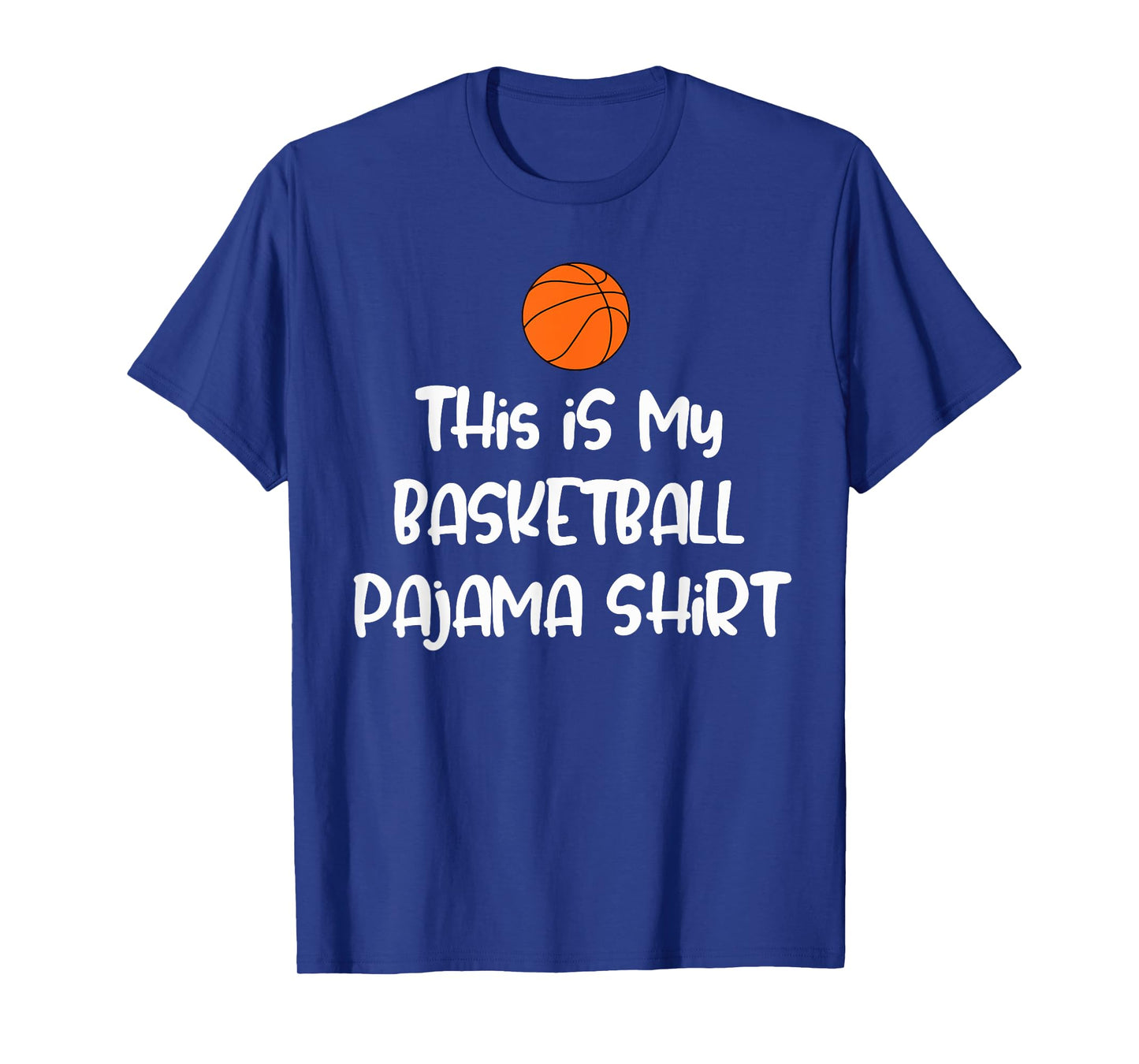 This is My Basketball Pajama Shirt T-Shirt