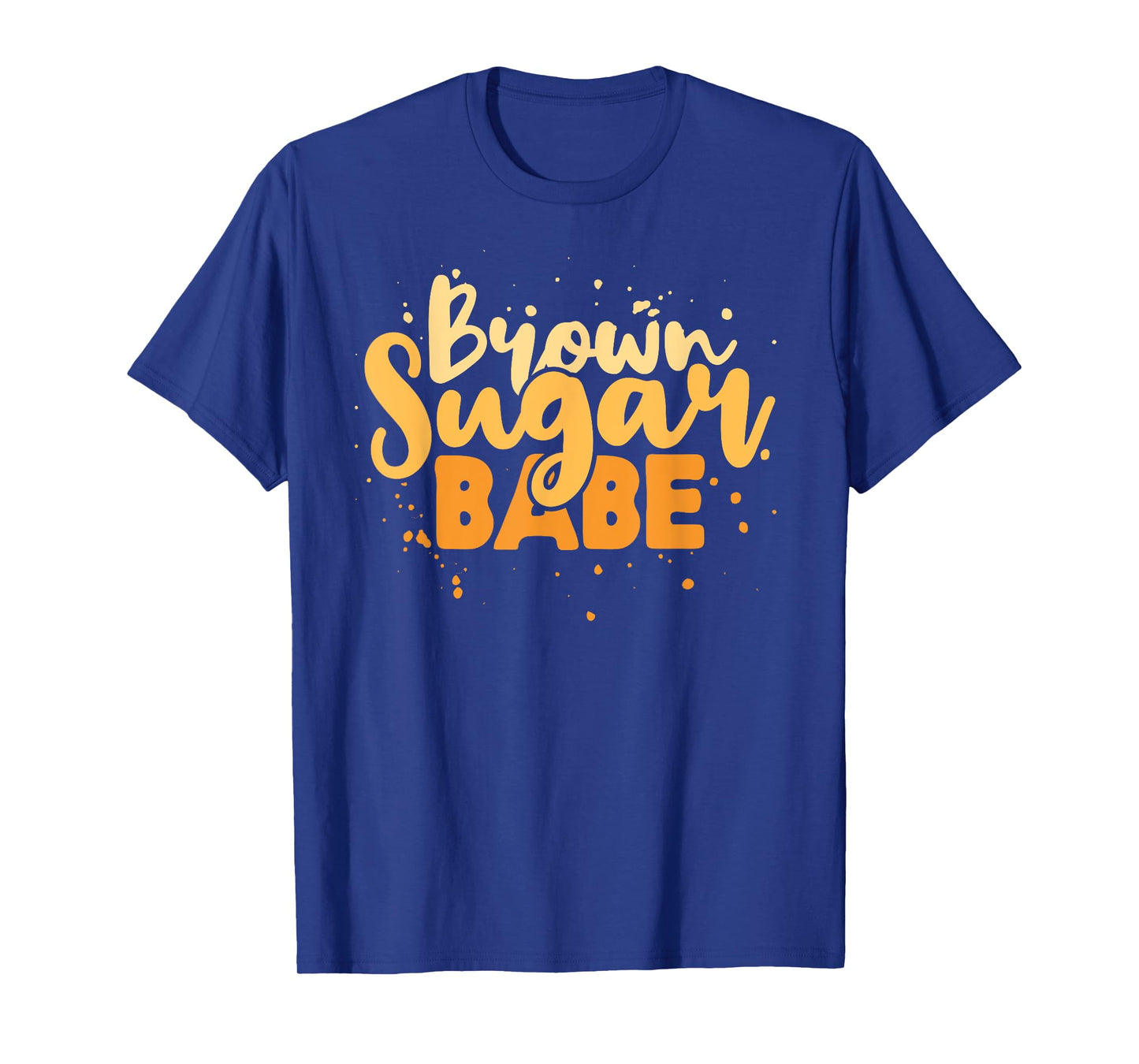 Brown Sugar Babe Juneteenth Freedom Day 1865 Independence T-Shirt
