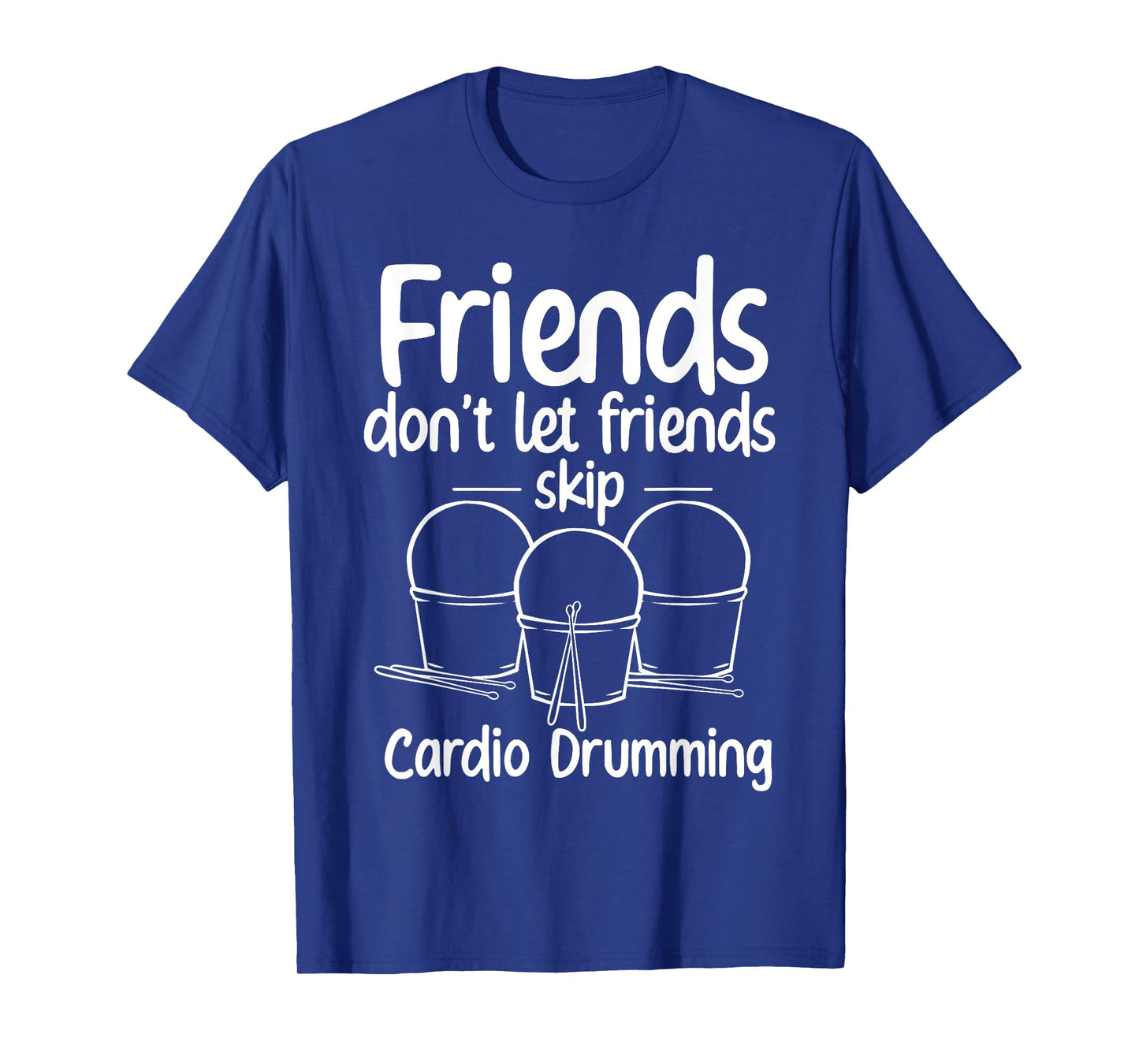 Cardio Drumming Gym Fitness Class Workout T-Shirt