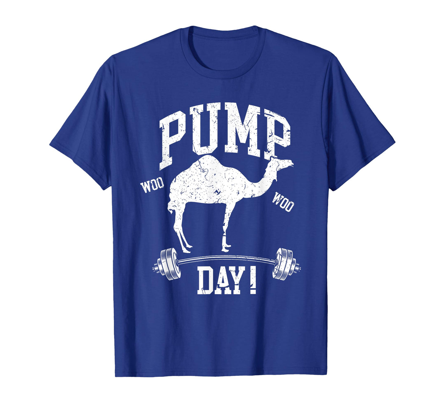 Funny Pump Day Hump Day Camel Weight Lifting Training Gym T-Shirt