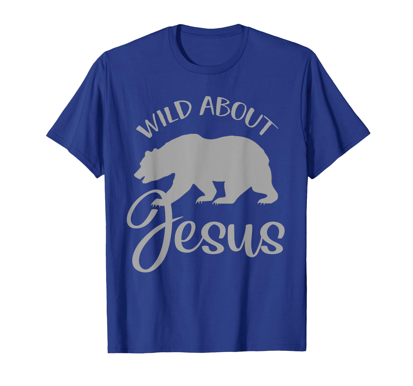 Wild About Jesus Shirt VBS Christian Religious Gift Bear T-Shirt