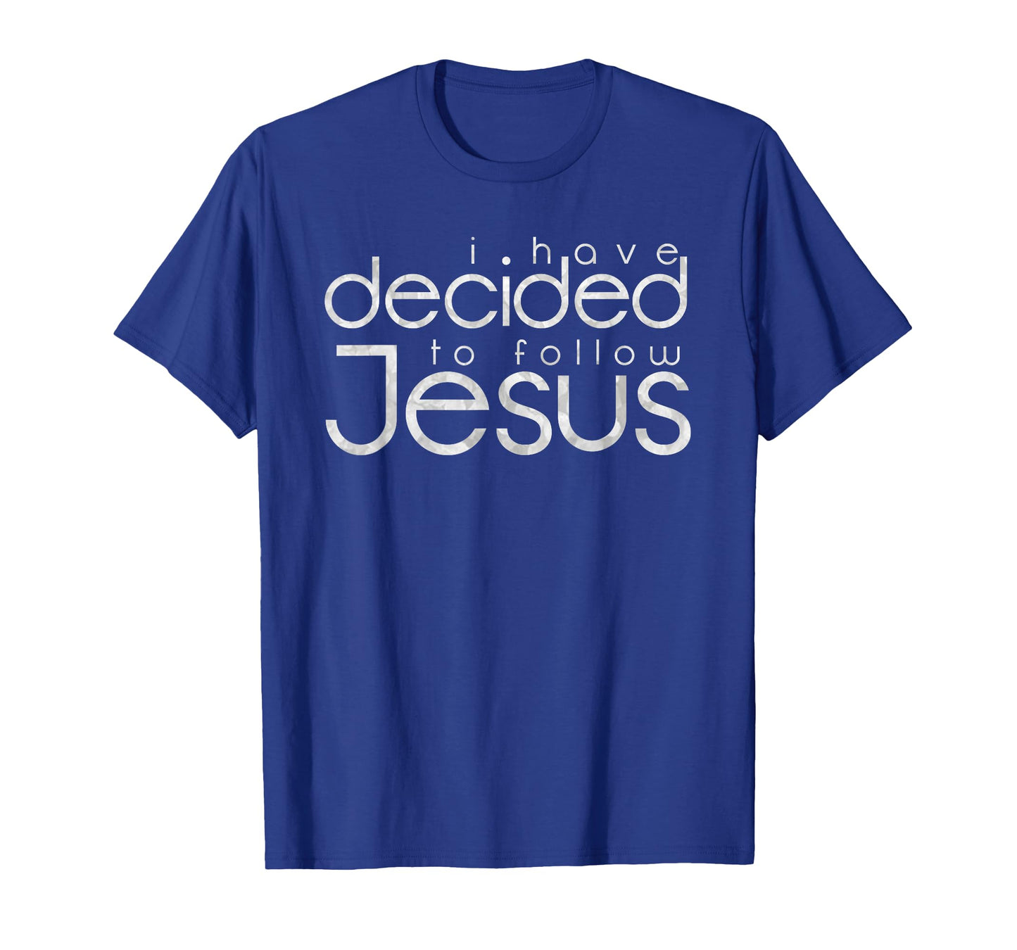 Baptism I have decided to follow Jesus T-Shirt
