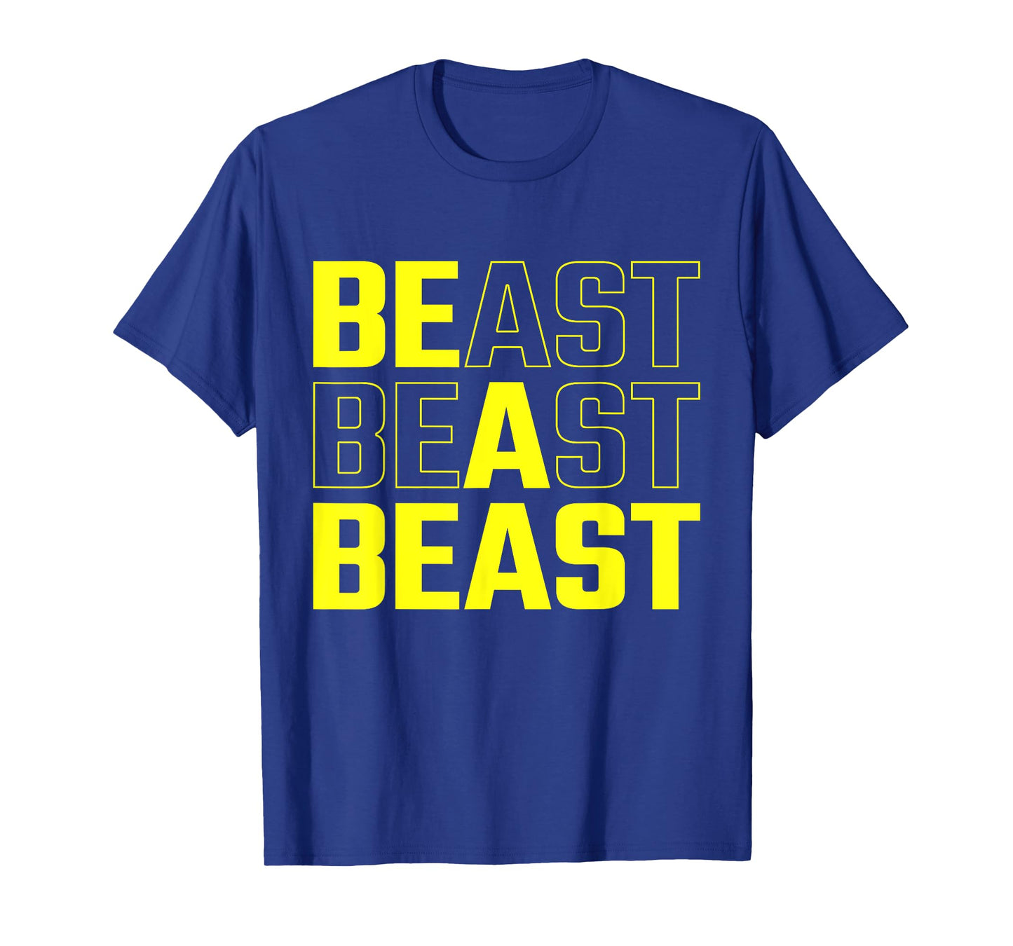 Be a beast funny gym workout T-Shirt