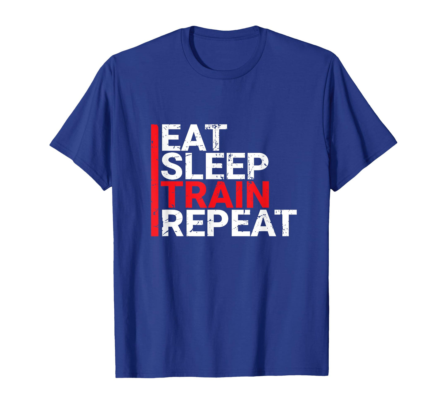 Eat Sleep Train Repeat T-Shirt