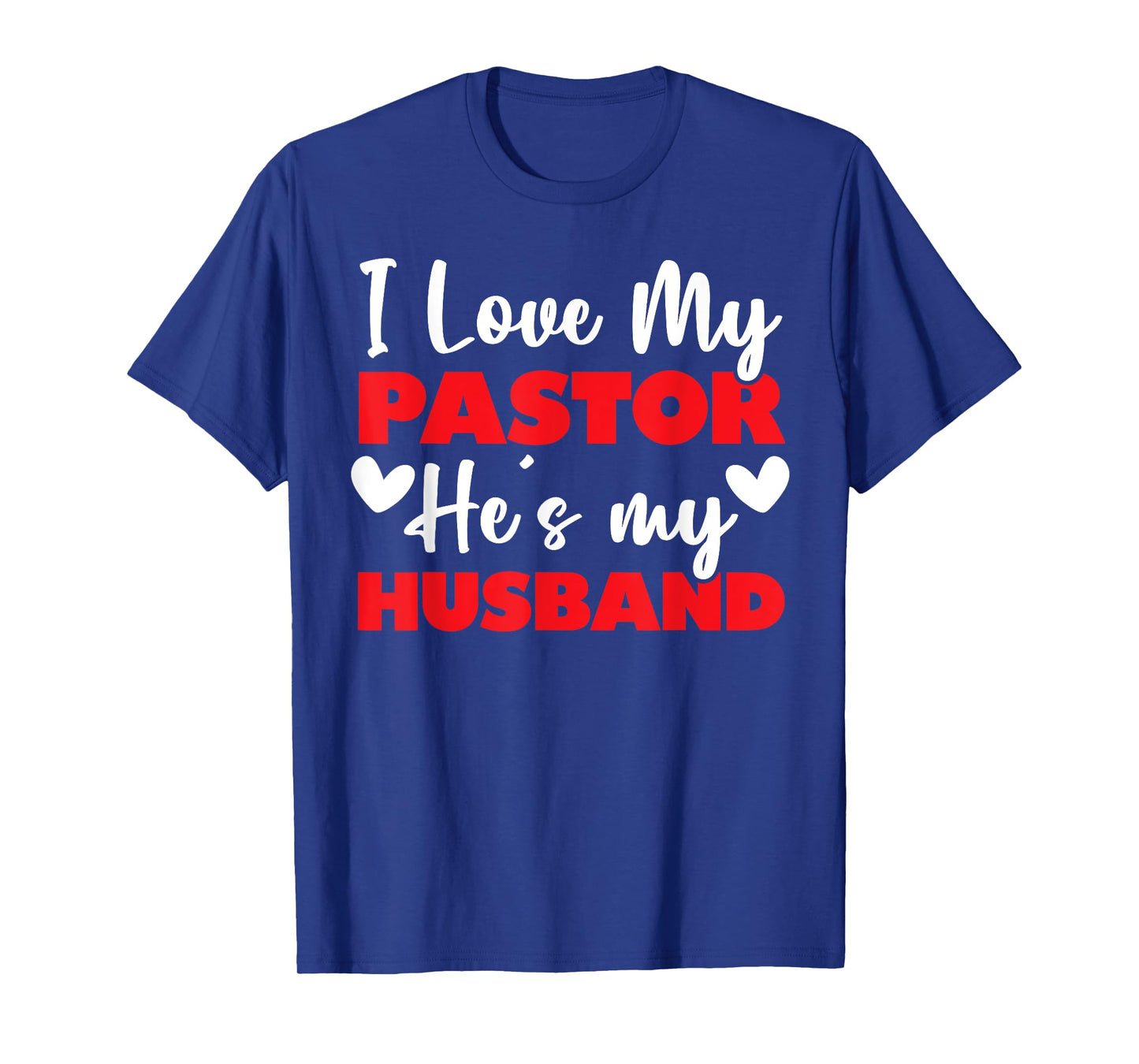 I Love My Pastor Husband T-Shirt