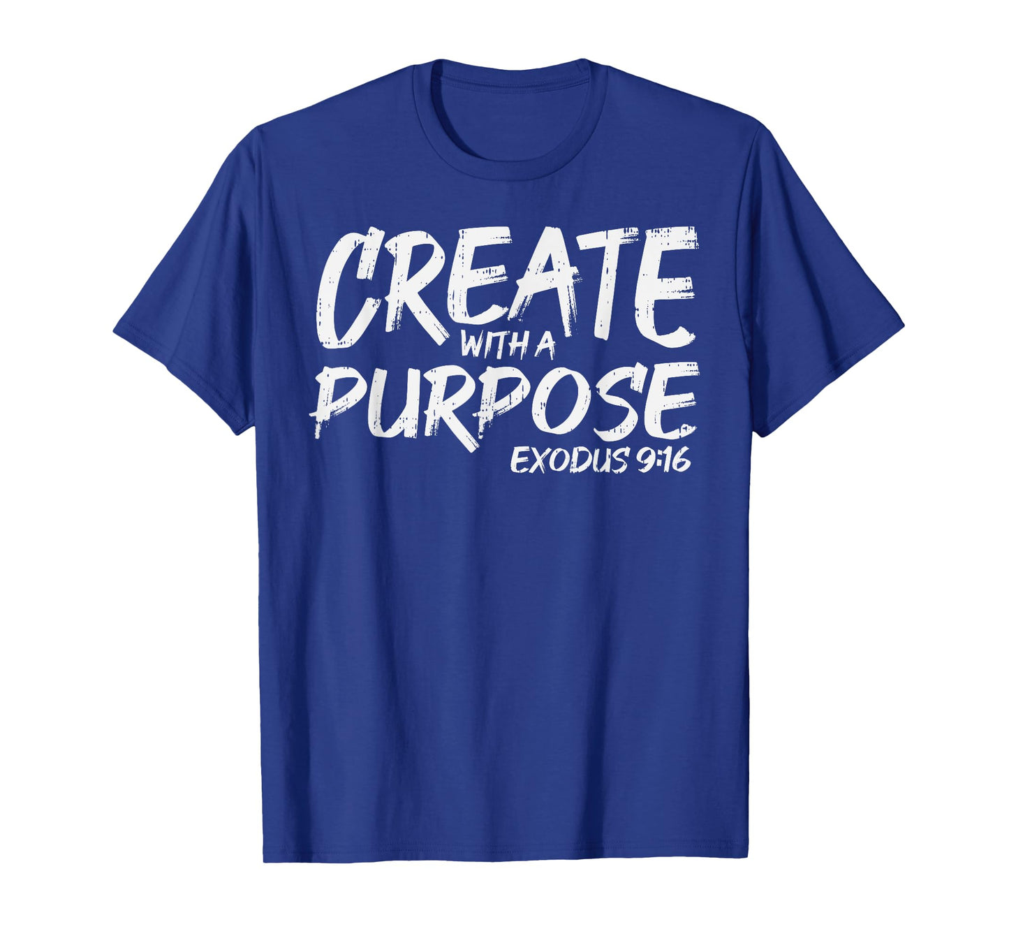 Create With Purpose Bible God Jesus Religious Christian Gift T-Shirt