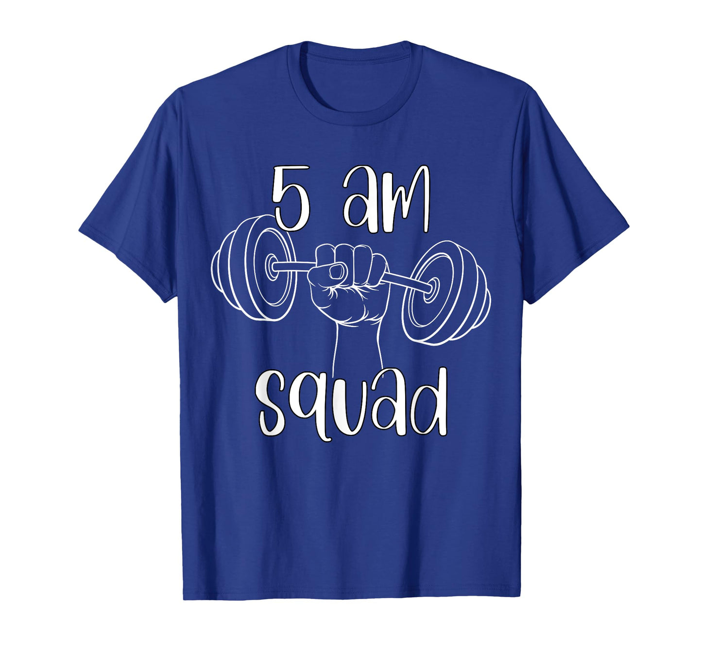 5 AM Squad | Funny Gym Workout Quote Apparel T-Shirt