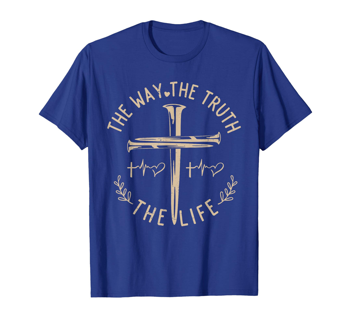 The Way The Truth The Life Christian God Jesus Bible Floral T-Shirt