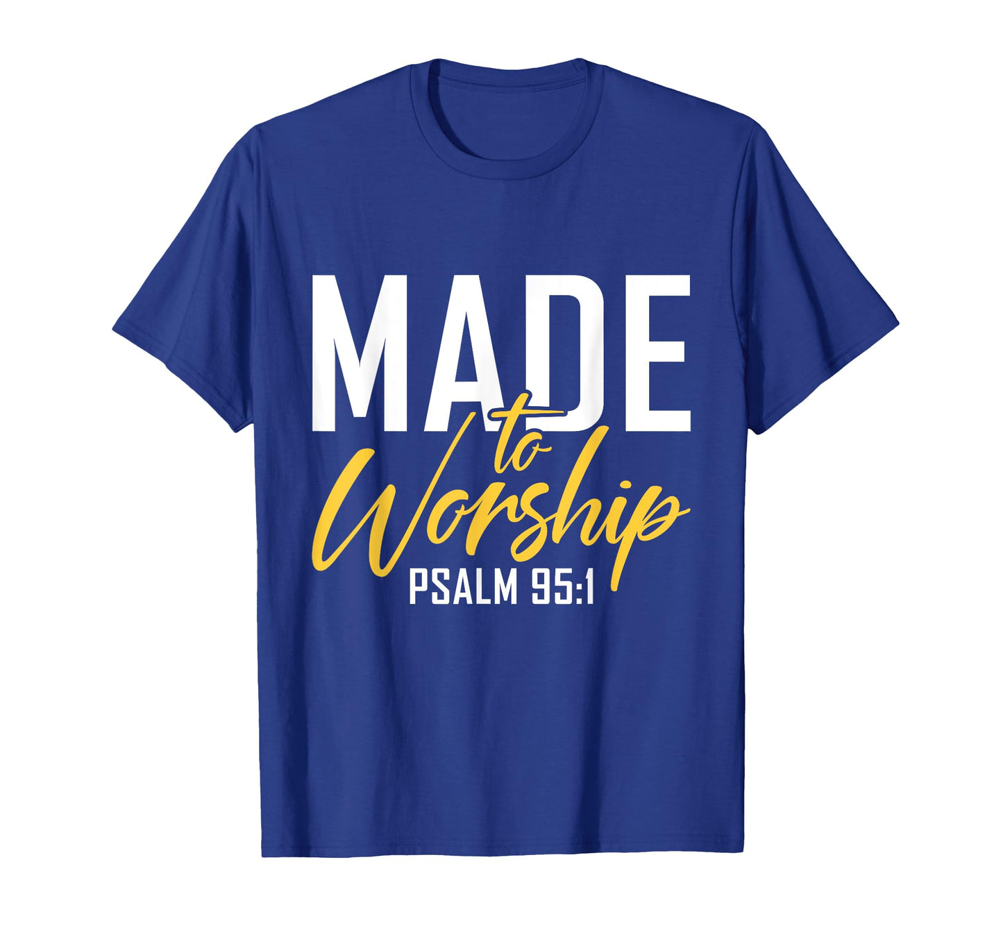 Made To Worship Designs By ShirtZilla Unisex-Adults Worship Shirt Men & Women God T-Shirt Black Small Letter Print Crew Neck Classic Fit T-Shirt