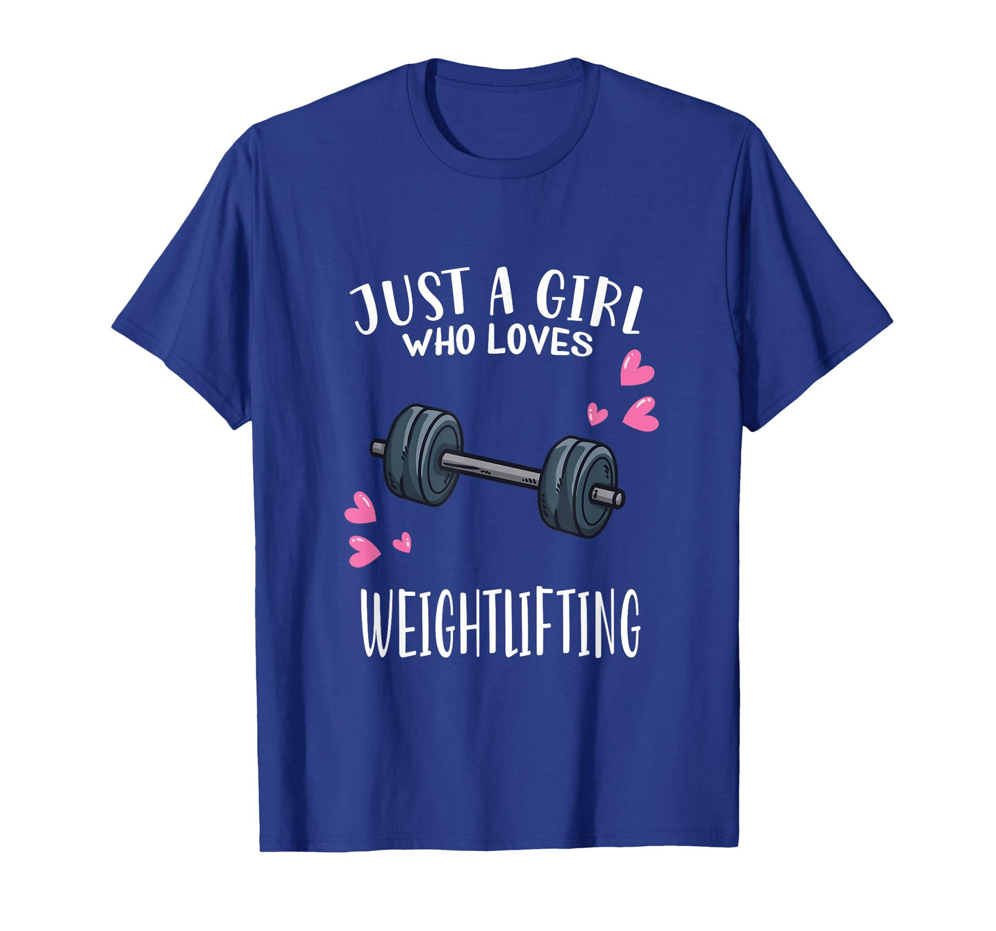 Workout Fitness Lover Just A Girl Who Loves Weightlifting T-Shirt