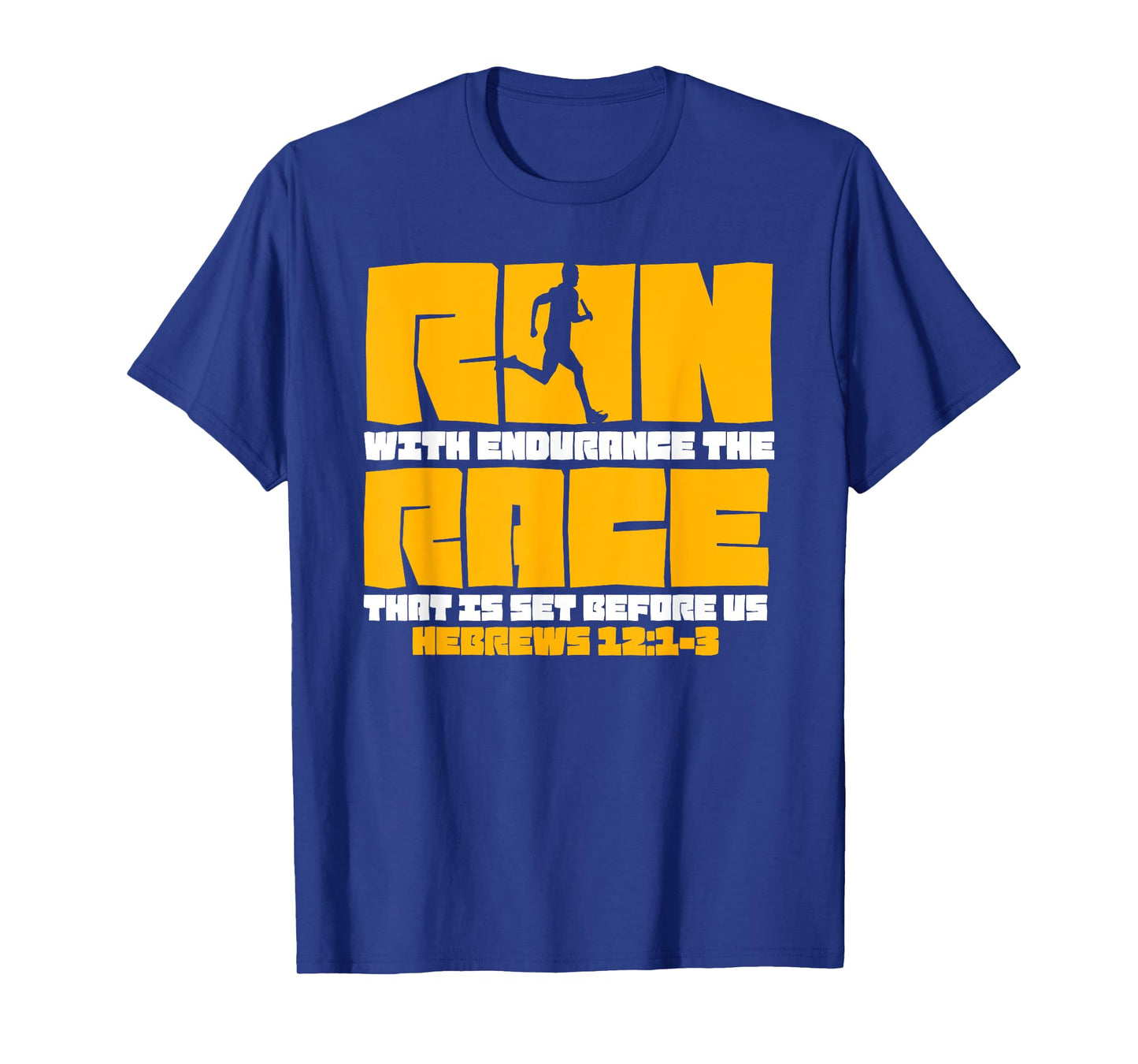 Run With Endurance the Race Set Before Us Running T-Shirt