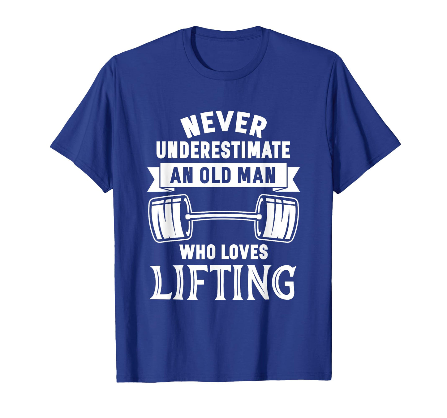 Old Man Weightlifting Funny Birthday Workout Gym T-Shirt T-Shirt