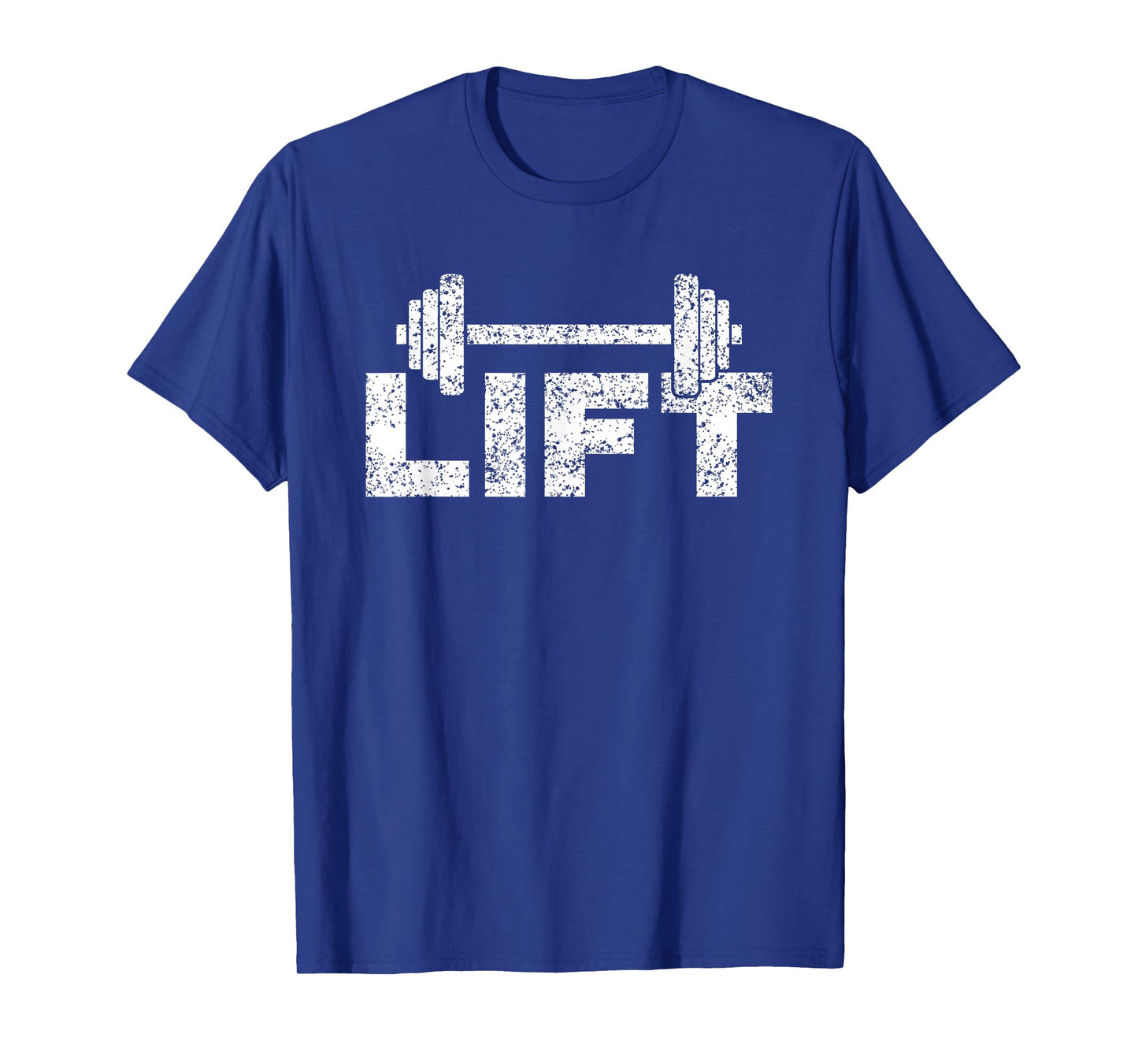 Lift Workout Lifting Weightlifting Gym T-Shirt