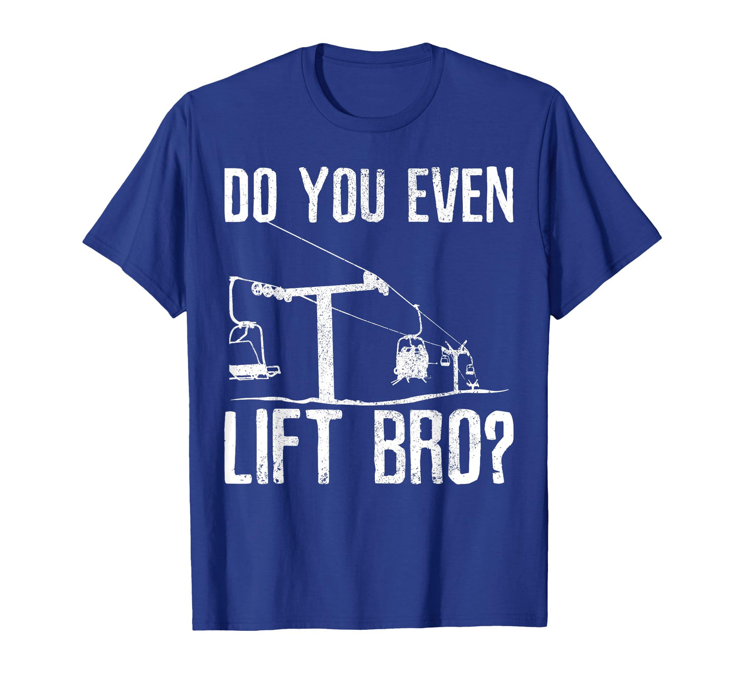 Ski Snowboard - Ski Lift Saying Funny Skier Gift T-Shirt